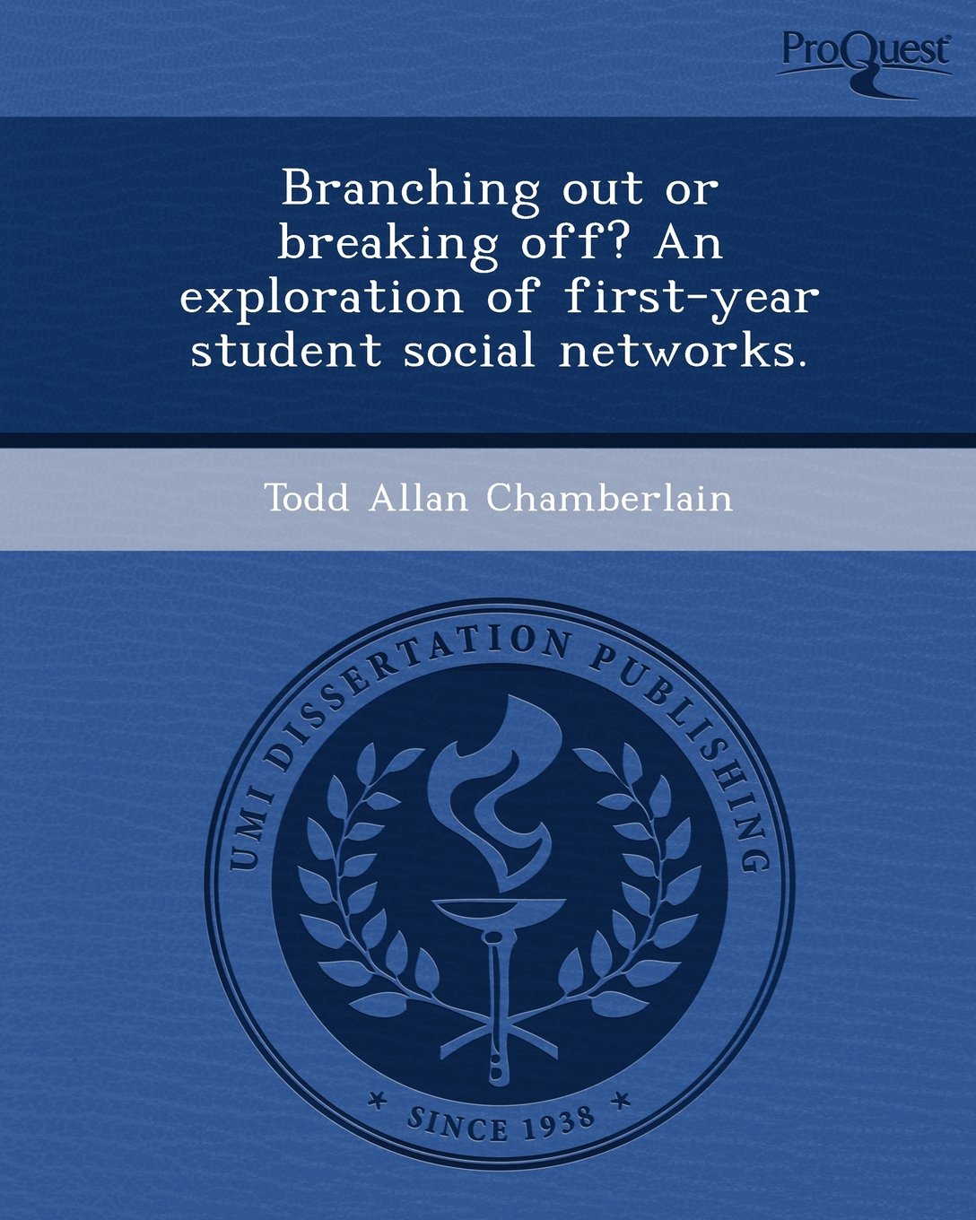 Branching Out or Breaking Off? an Exploration of First-Year Student Social Networks Social Sciences