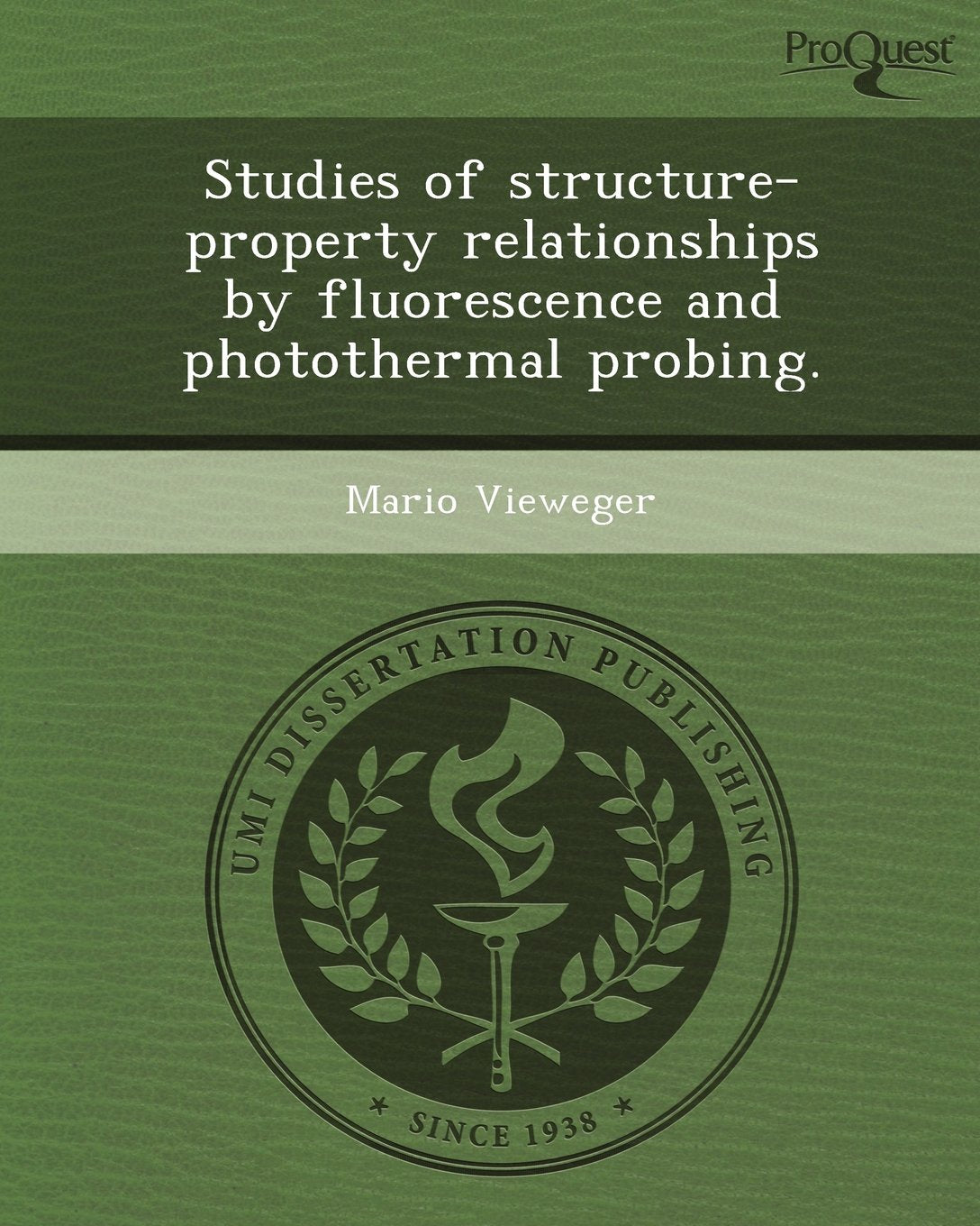 Studies of Structure-Property Relationships by Fluorescence and Photothermal Probing Natural Sciences