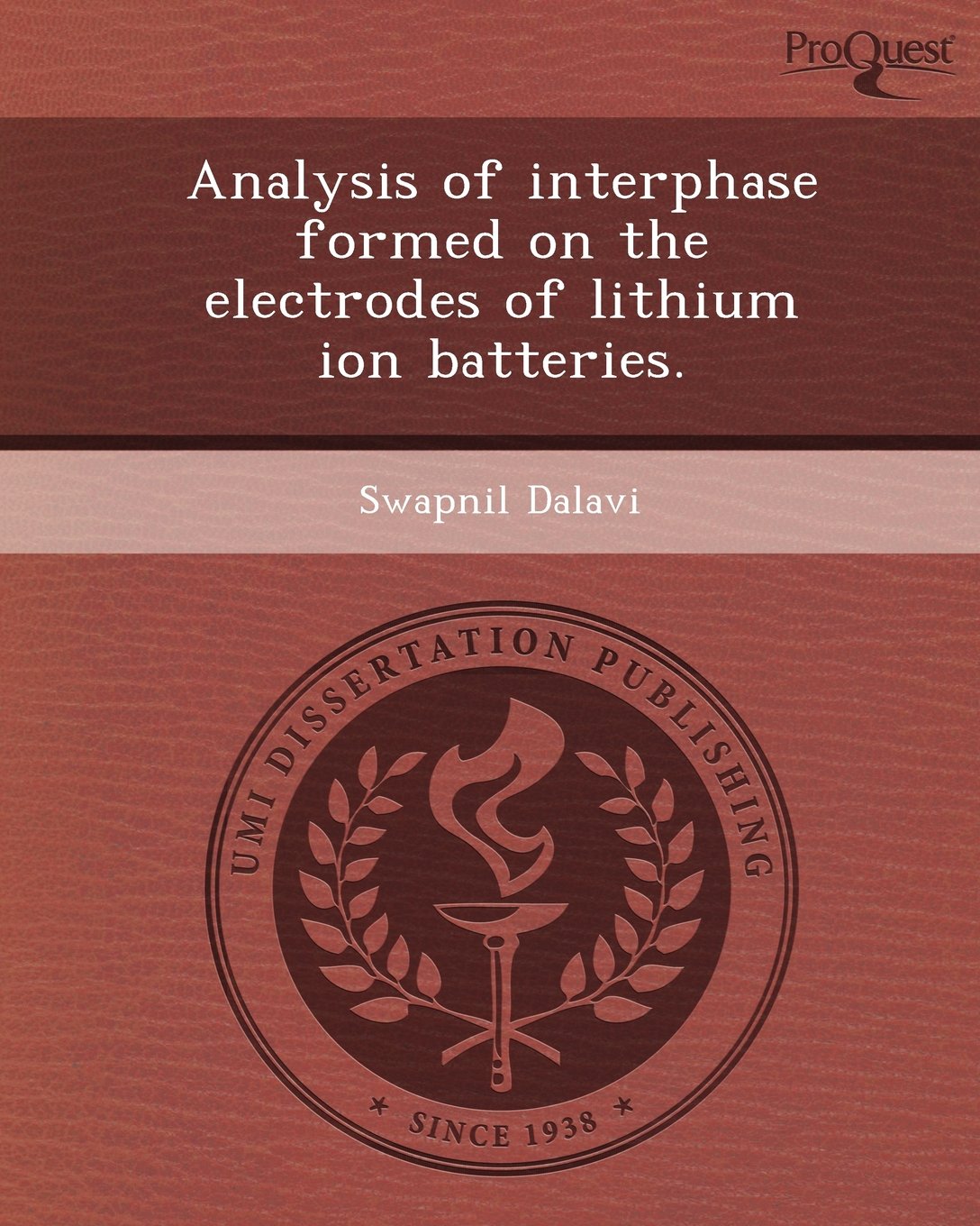 Analysis of Interphase Formed on the Electrodes of Lithium Ion Batteries Business & Technology