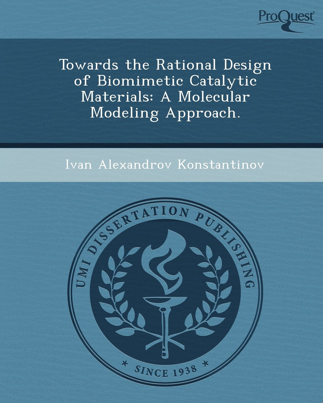 Towards the Rational Design of Biomimetic Catalytic Materials: A Molecular Modeling Approach Business & Technology