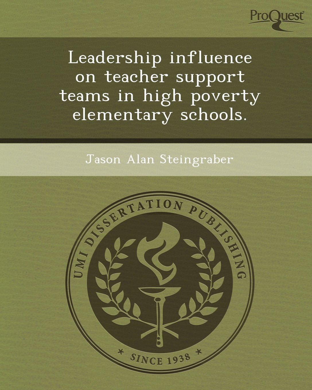 Leadership Influence on Teacher Support Teams in High Poverty Elementary Schools Education & Training