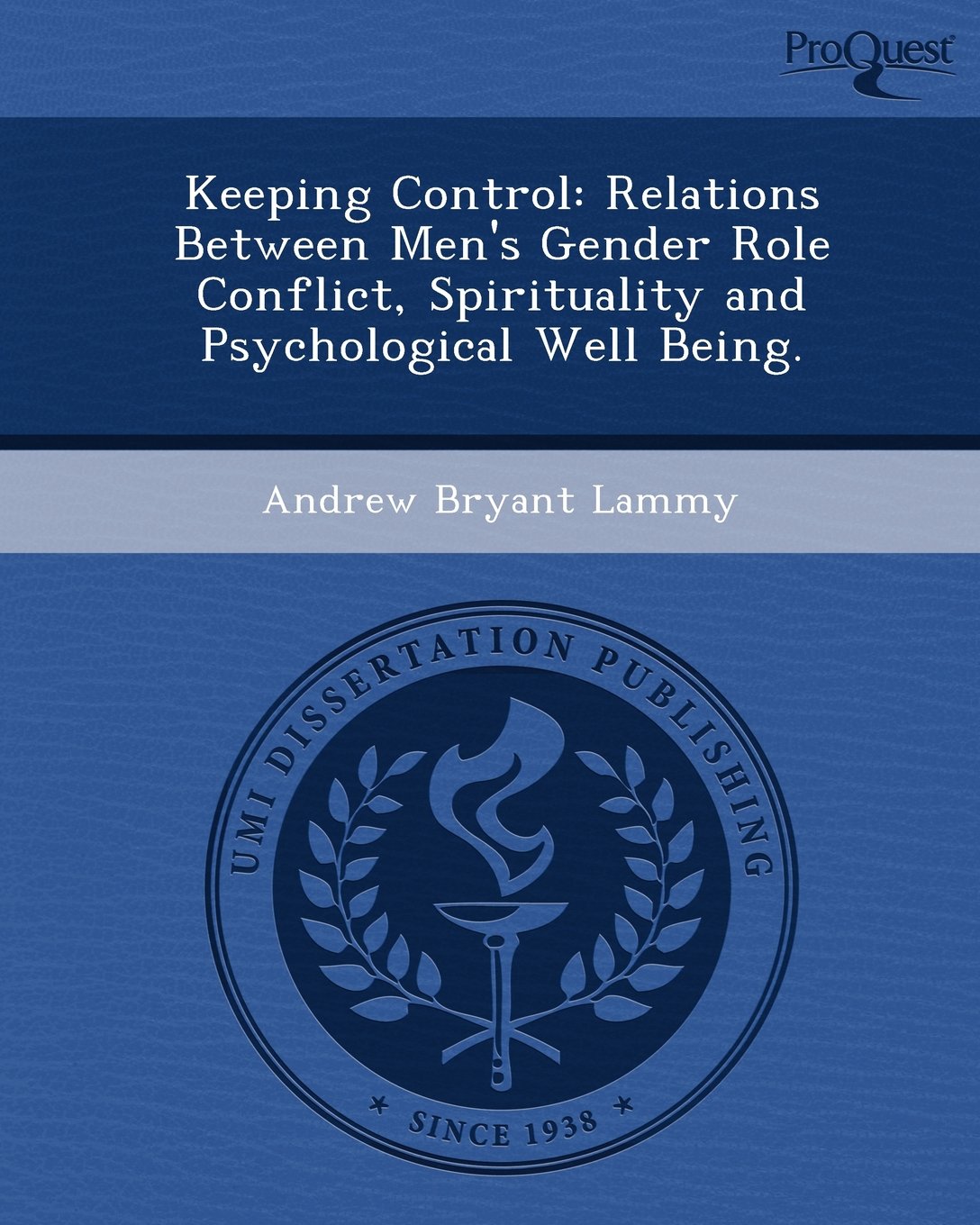 Keeping Control: Relations Between Men's Gender Role Conflict Religion & Esotericism