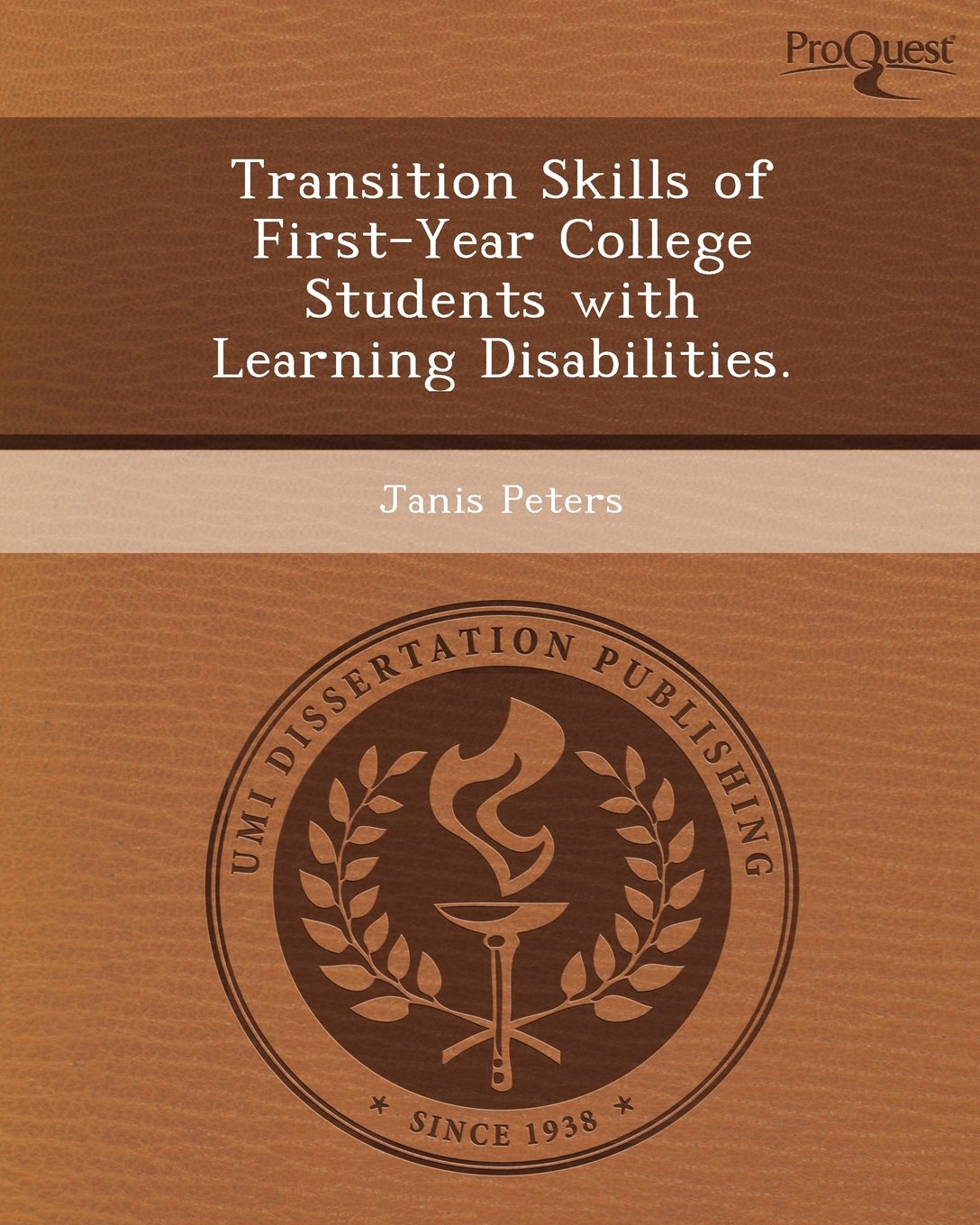 Transition Skills of First-Year College Students with Learning Disabilities Education & Training