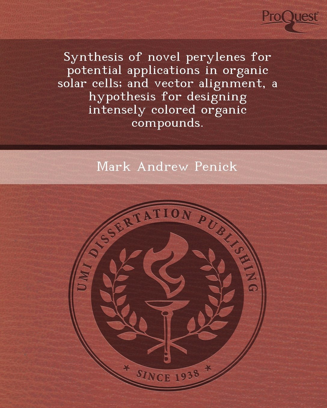 Synthesis of Novel Perylenes for Potential Applications in Organic Solar Cells; And Vector Alignment Business & Technology