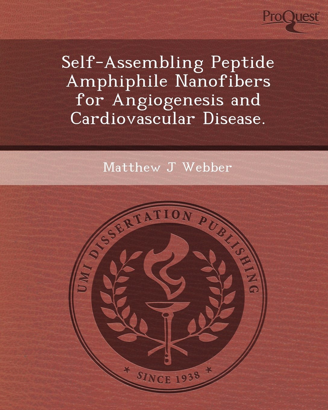 Self-Assembling Peptide Amphiphile Nanofibers for Angiogenesis and Cardiovascular Disease Business & Technology