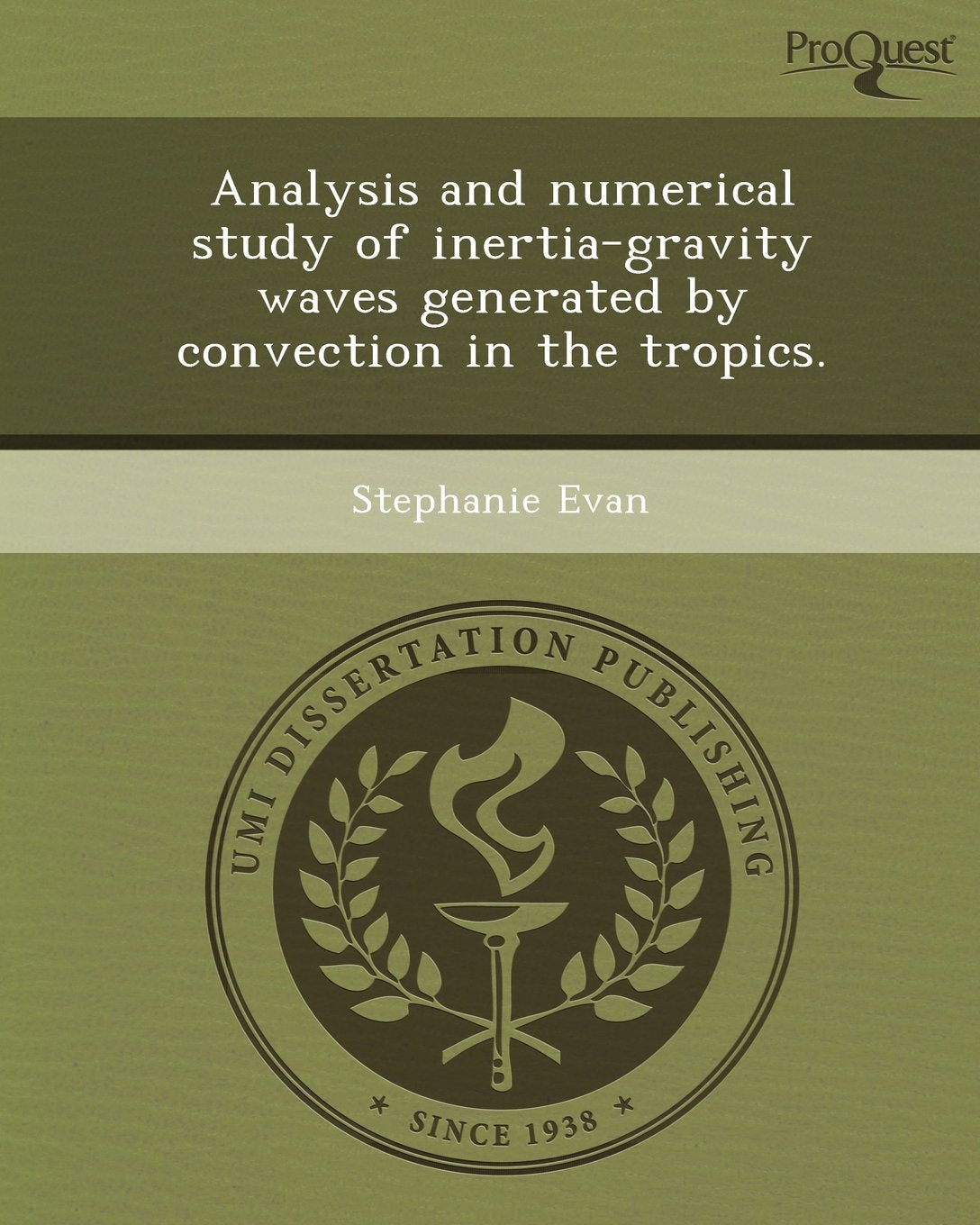 Analysis and Numerical Study of Inertia-Gravity Waves Generated by Convection in the Tropics Business & Technology