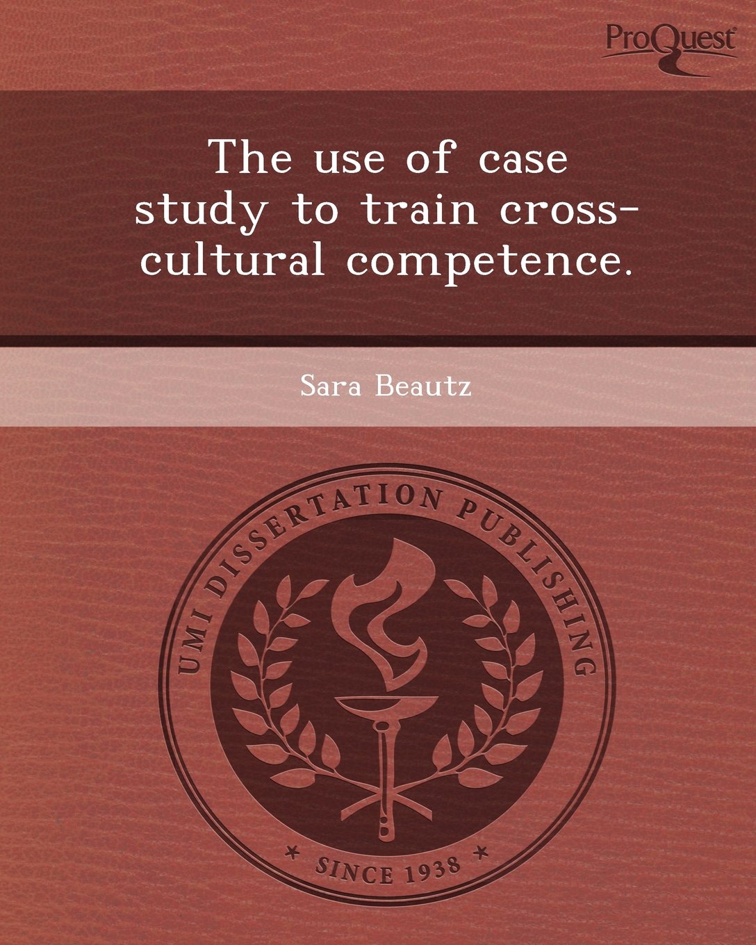 The Use of Case Study to Train Cross-Cultural Competence Social Sciences