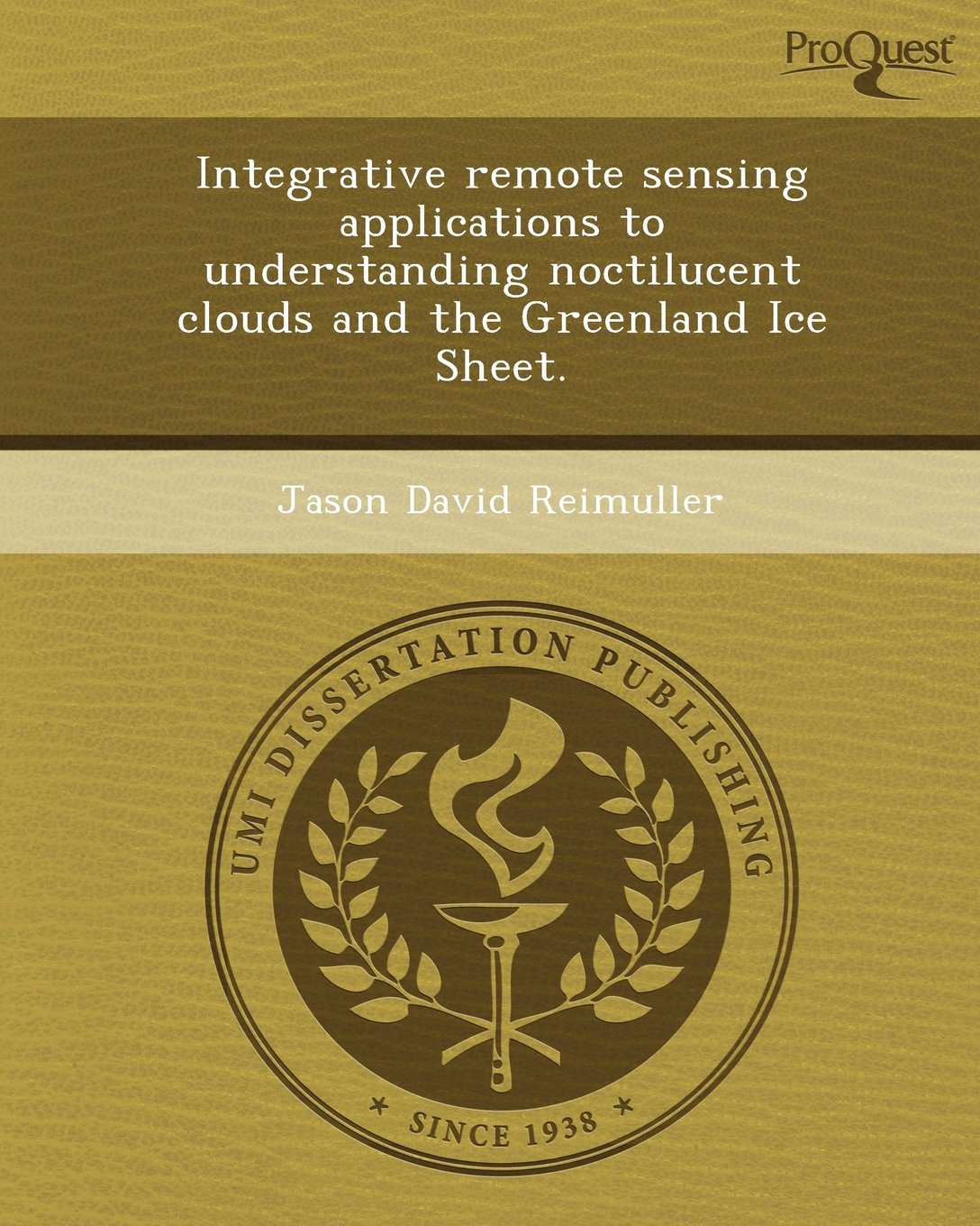 Integrative Remote Sensing Applications to Understanding Noctilucent Clouds and the Greenland Ice Sheet Business & Technology