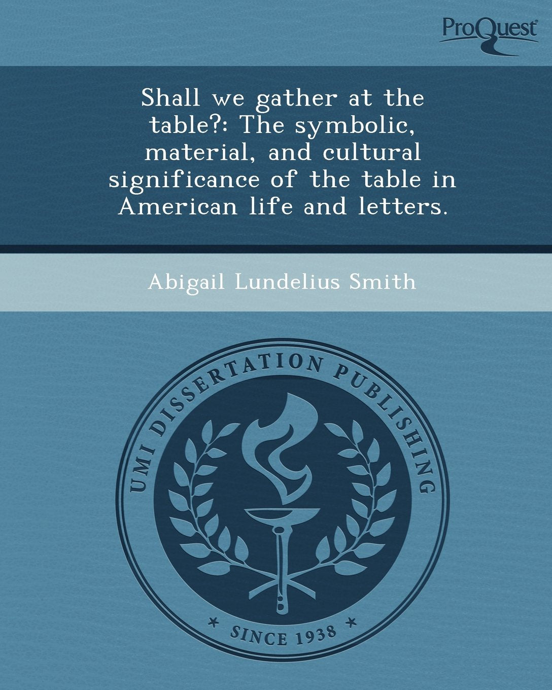 Shall We Gather at the Table?: The Symbolic Contemporary literature