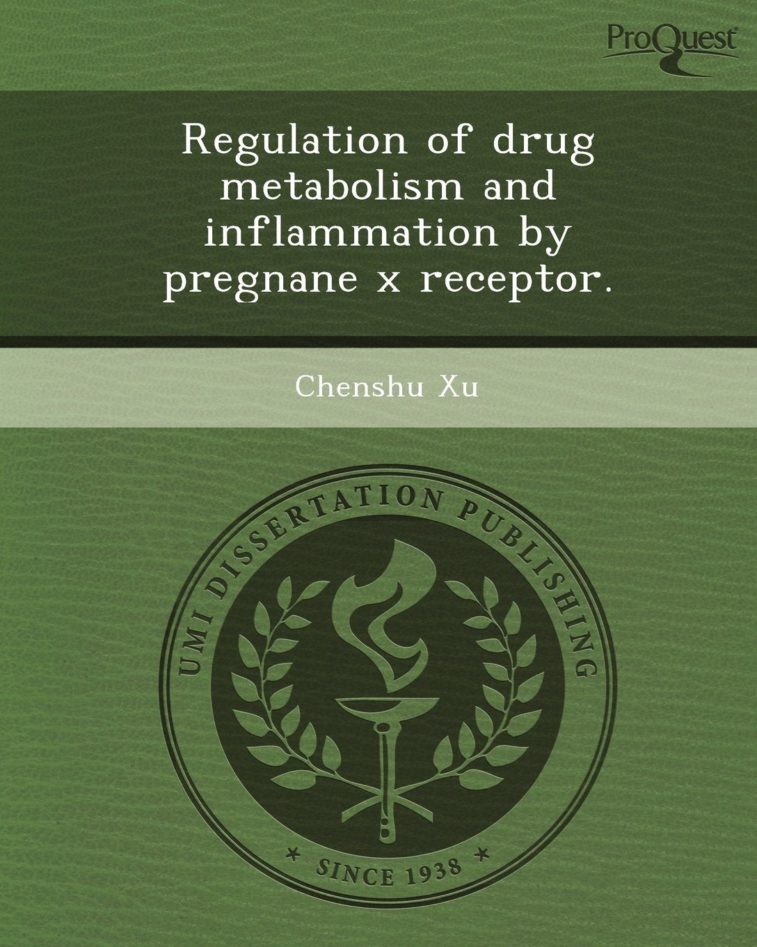 Regulation of Drug Metabolism and Inflammation by Pregnane X Receptor Social Sciences
