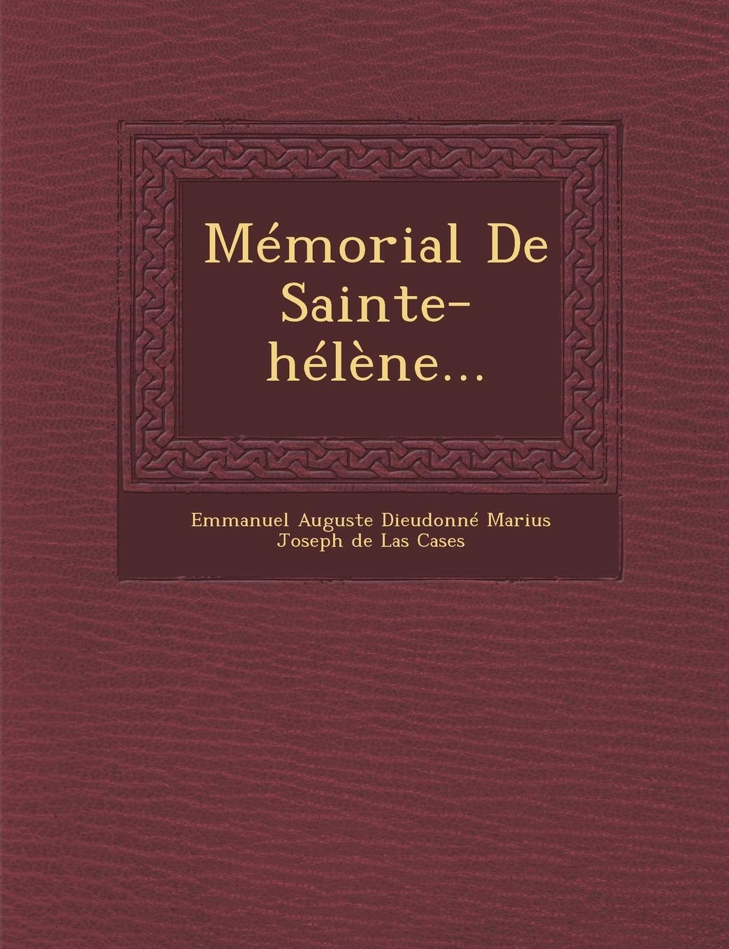 Memorial de Sainte-Helene... book