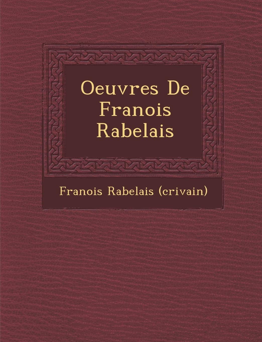 Oeuvres de Fran OIS Rabelais book