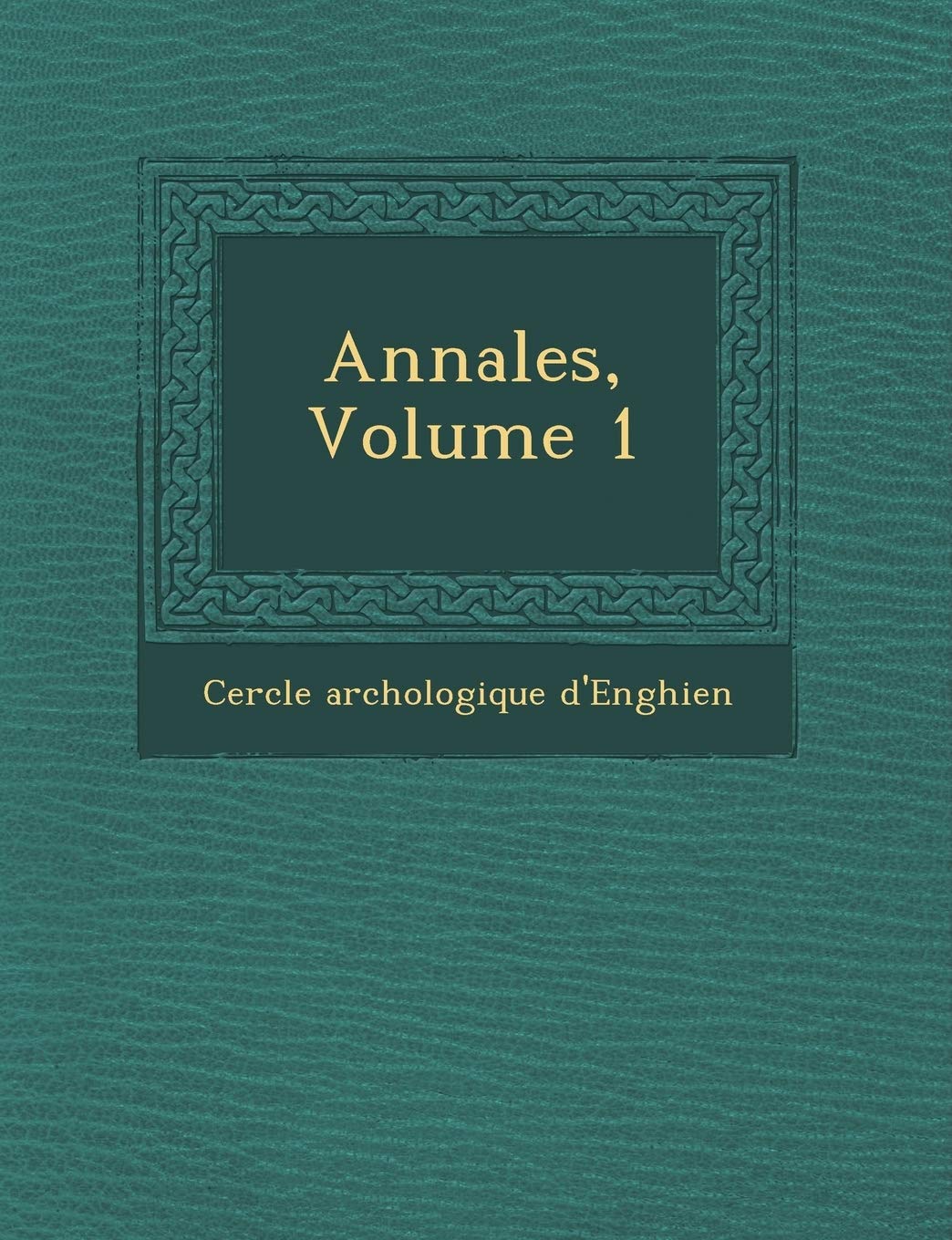 Annales, Volume 1 book