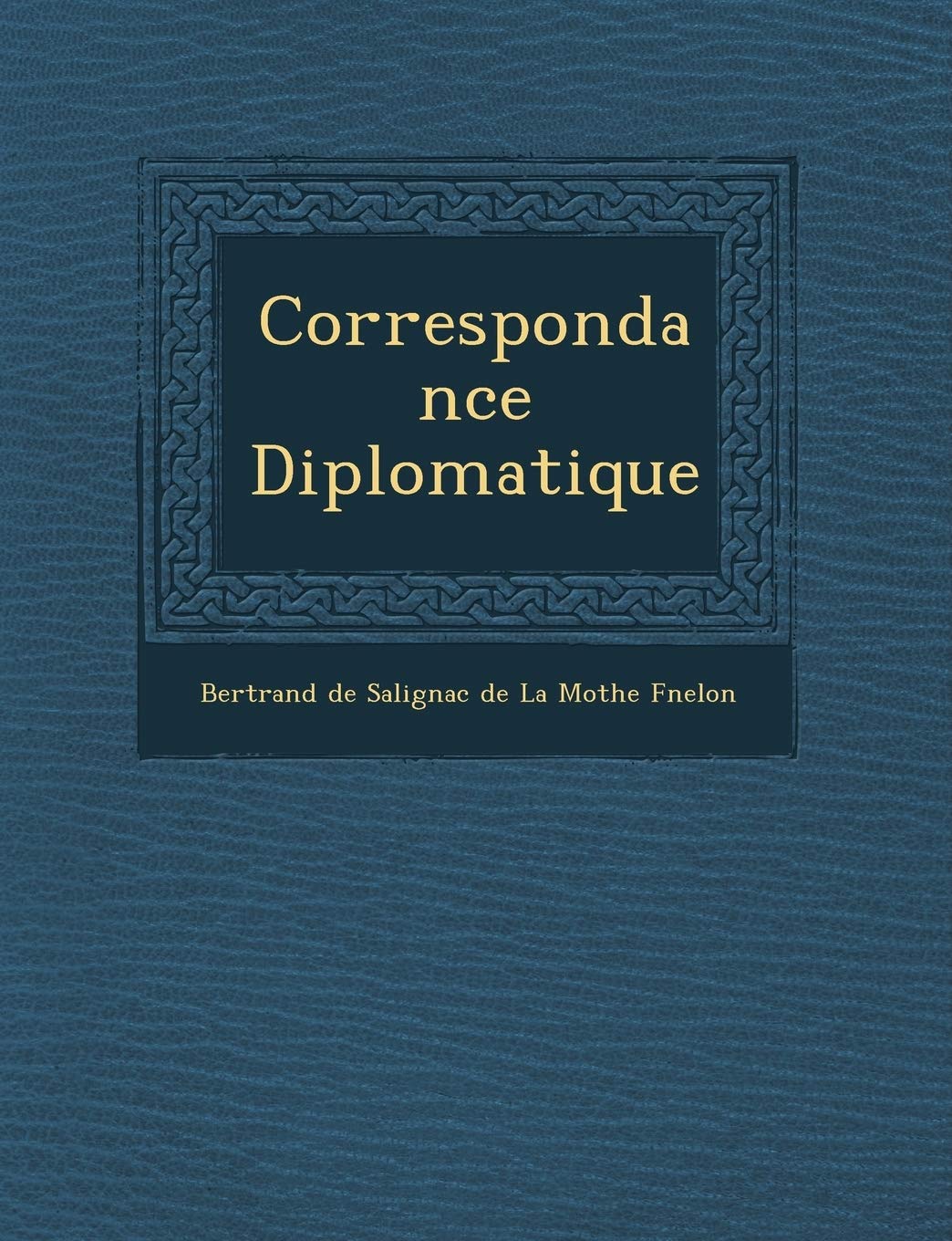 Correspondance Diplomatique book