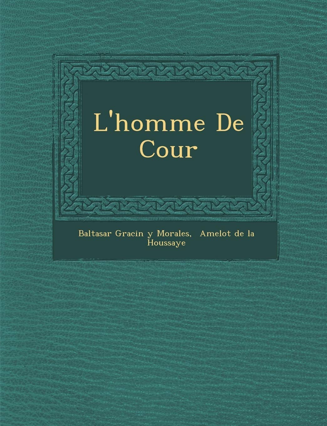 L'Homme de Cour book