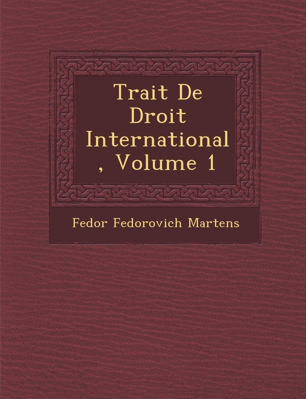 Trait de Droit International, Volume 1 book