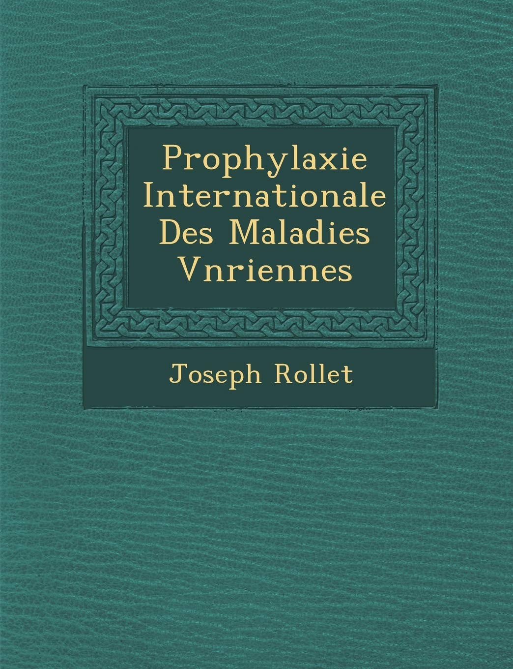 Prophylaxie Internationale Des Maladies V N Riennes book
