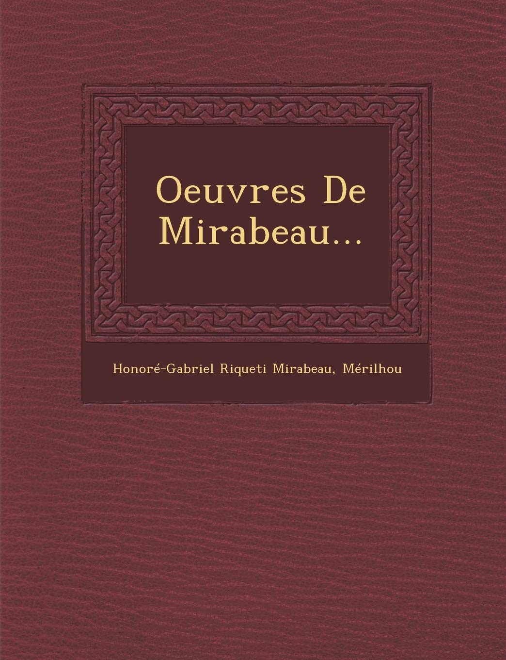 Oeuvres de Mirabeau... book