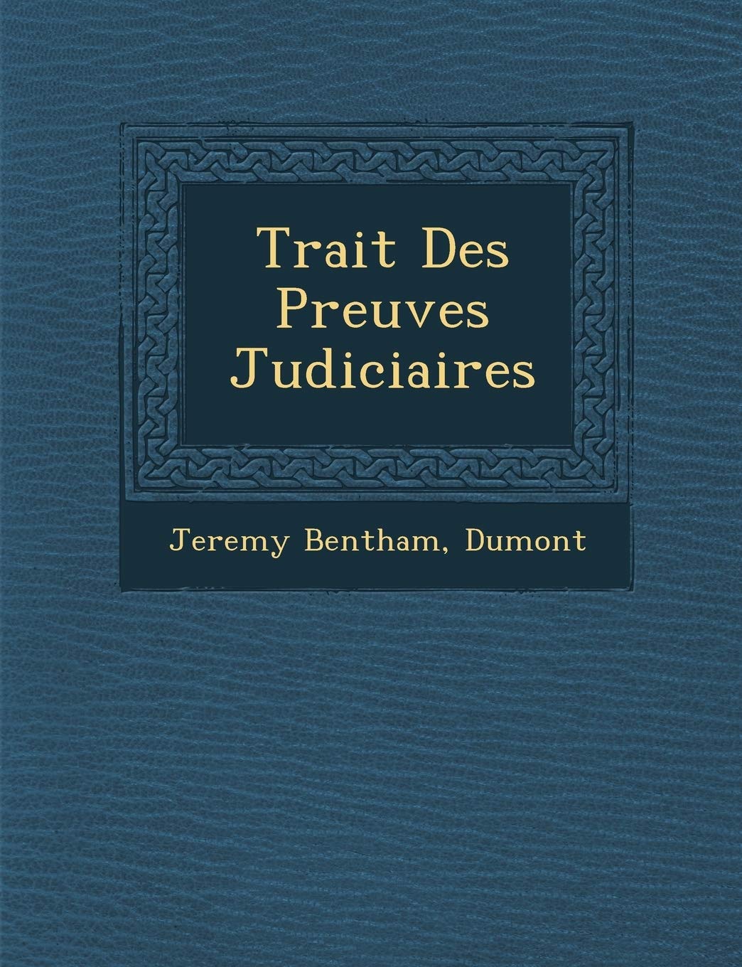 Trait Des Preuves Judiciaires book