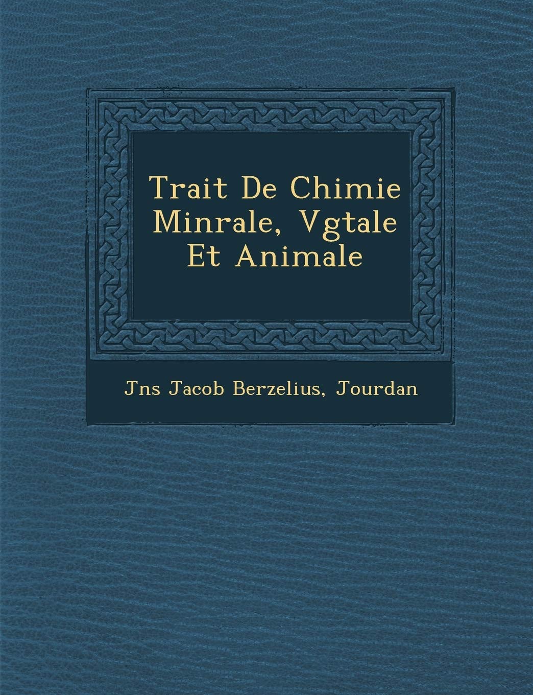 Trait de Chimie Min Rale, V G Tale Et Animale book