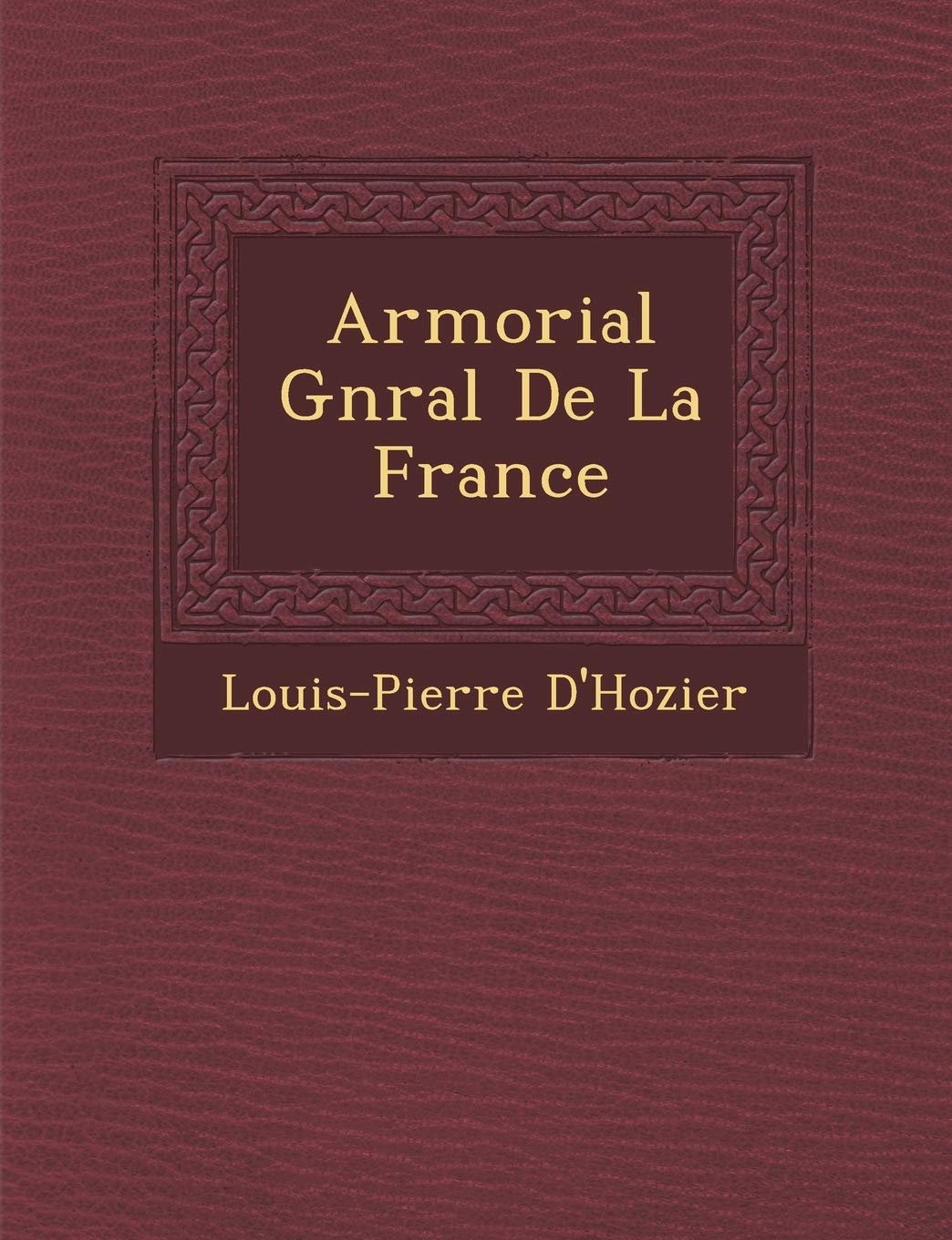 Armorial G�n�ral De La France book