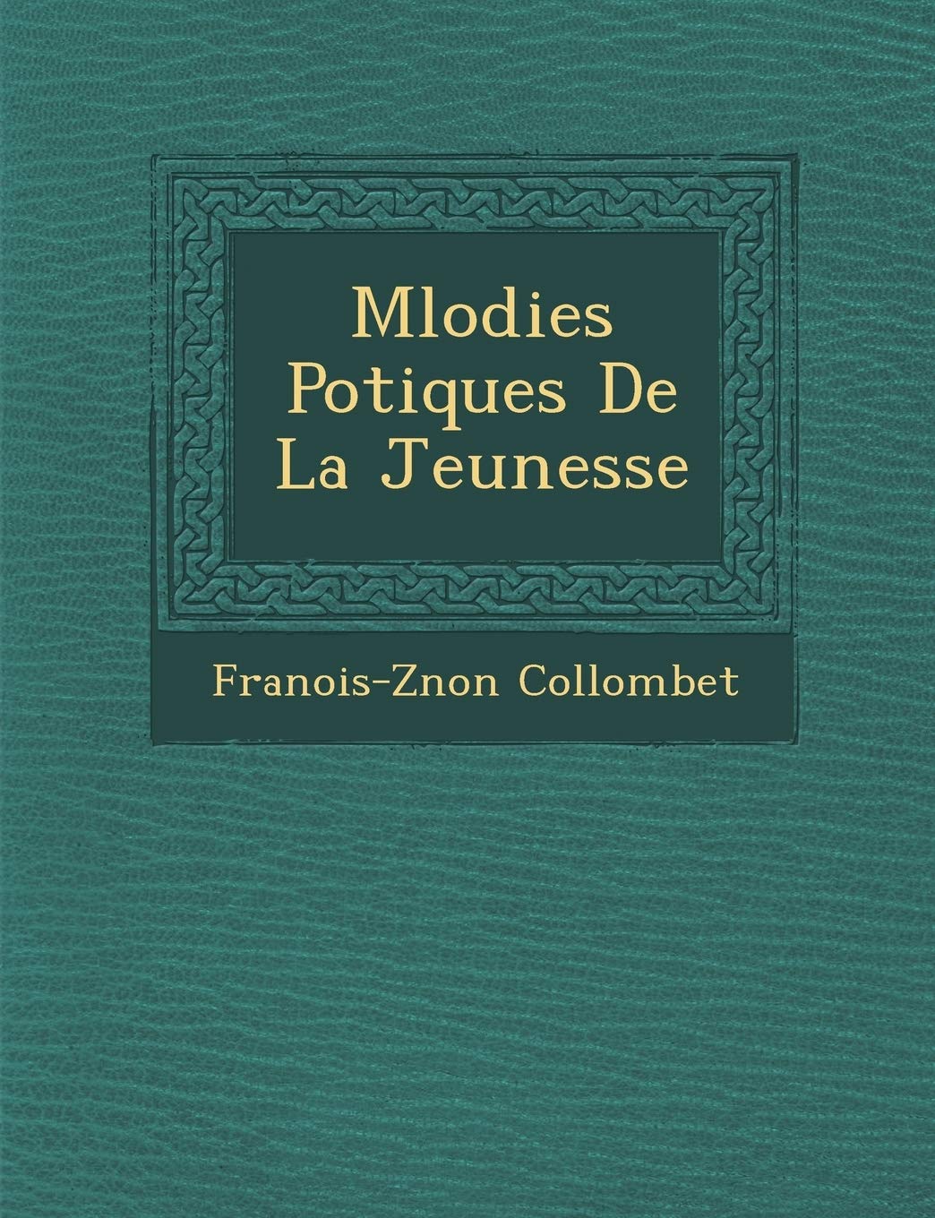 M Lodies Po Tiques de La Jeunesse book