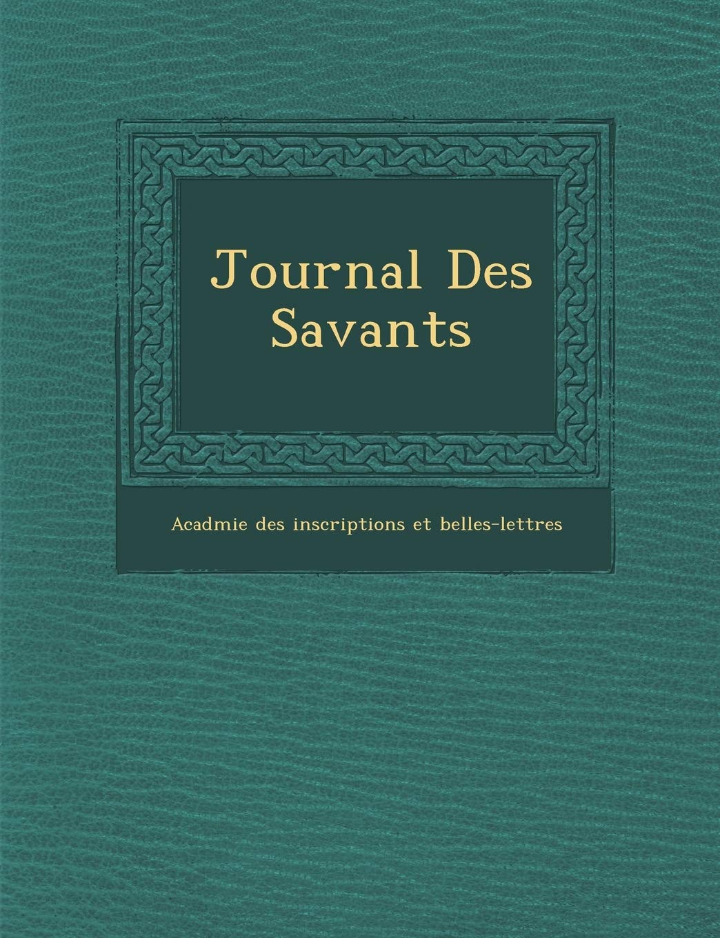 Journal Des Savants book