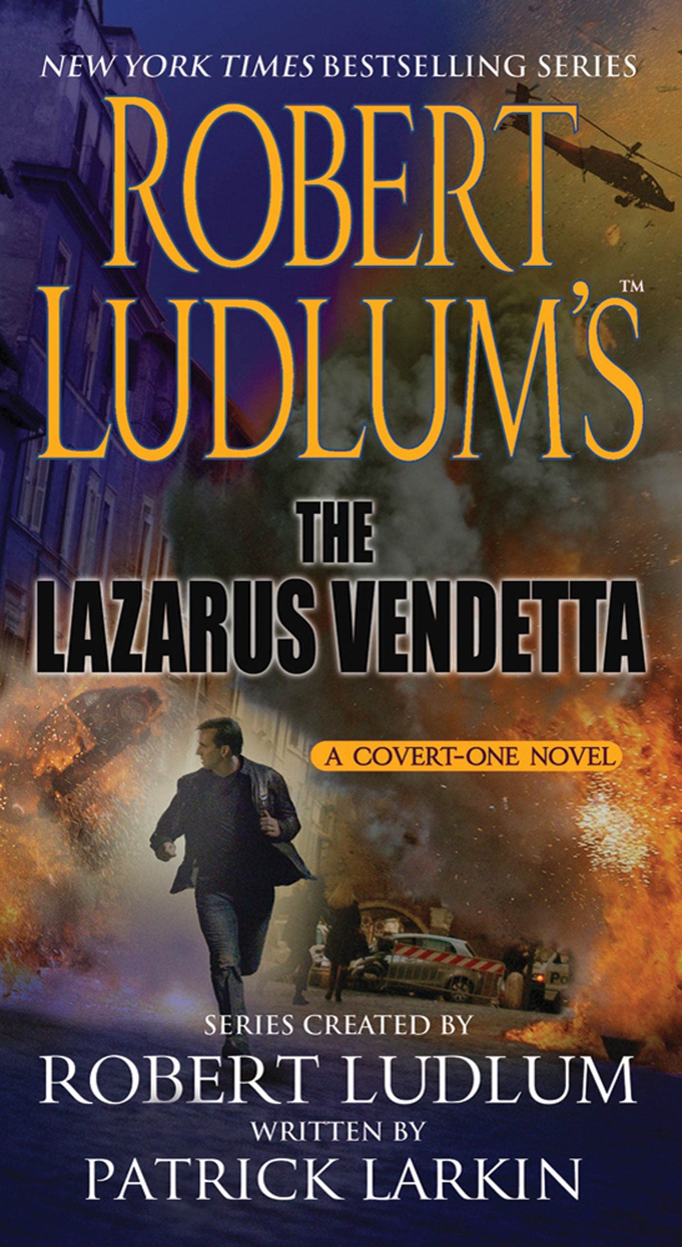 Robert Ludlum's the Lazarus Vendetta: A Covert-One Novel Action & Adventure