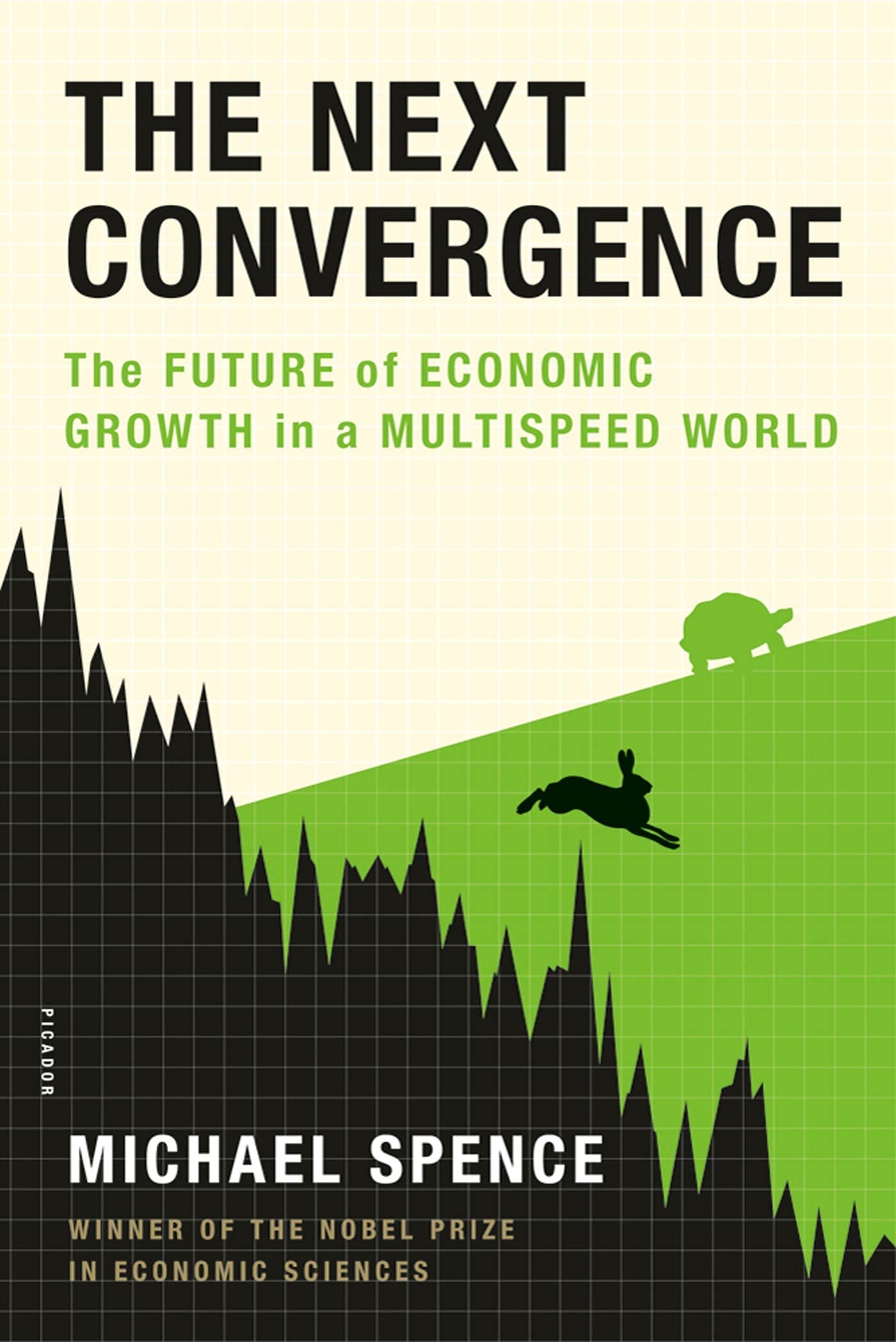 The Next Convergence: The Future of Economic Growth in a Multispeed World Law