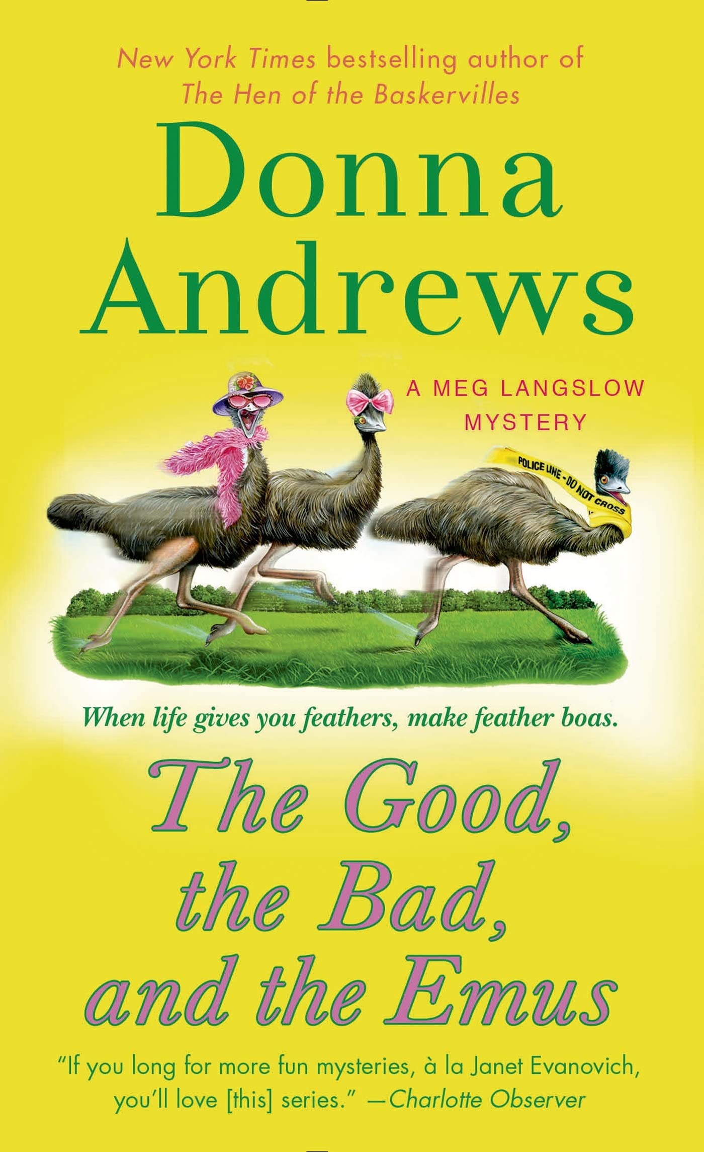 The Good, the Bad, and the Emus (Meg Langslow Mysteries) Humour & Satire