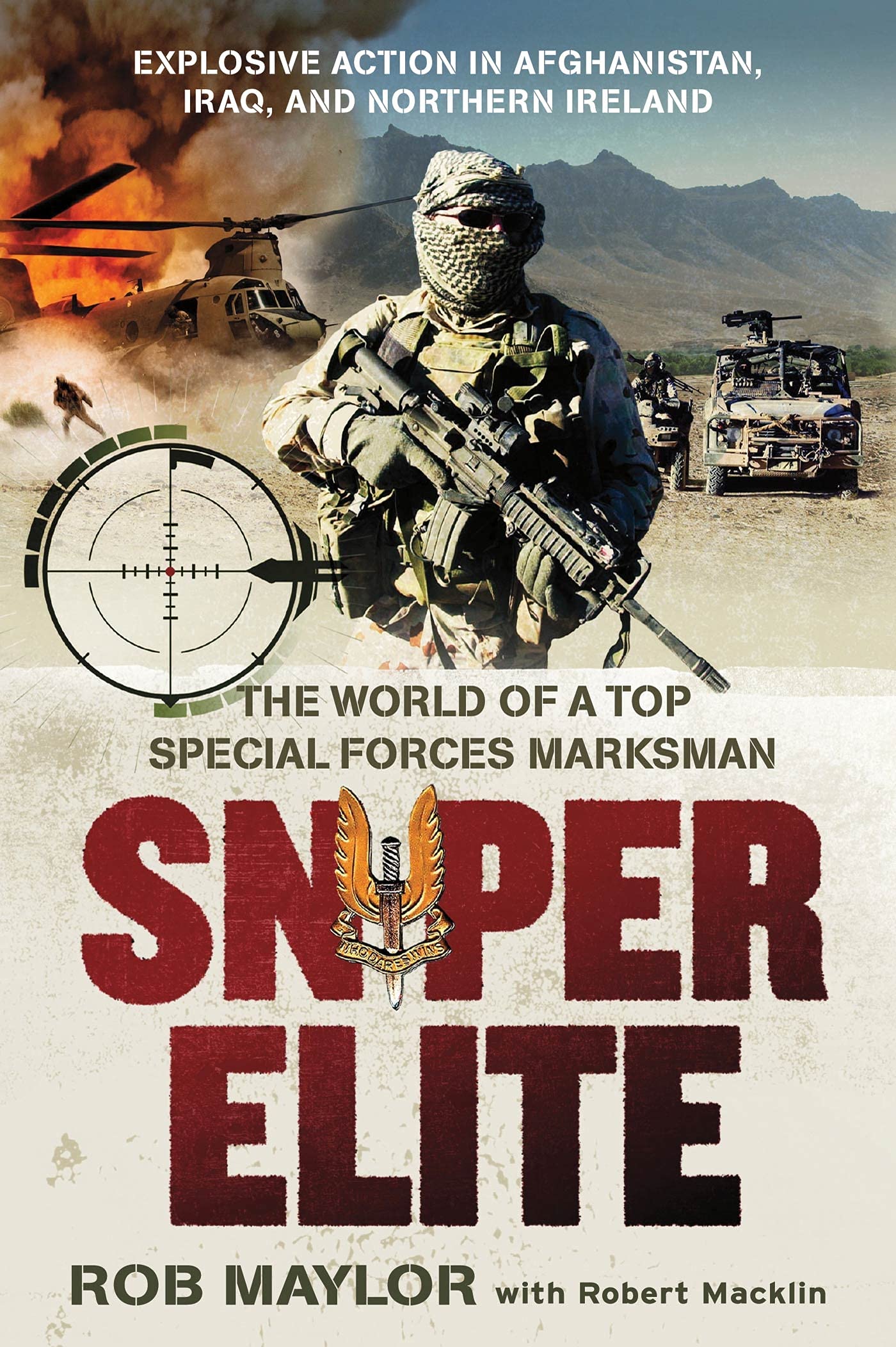 SNIPER ELITE: The World of a Top Special Forces Marksman Memories