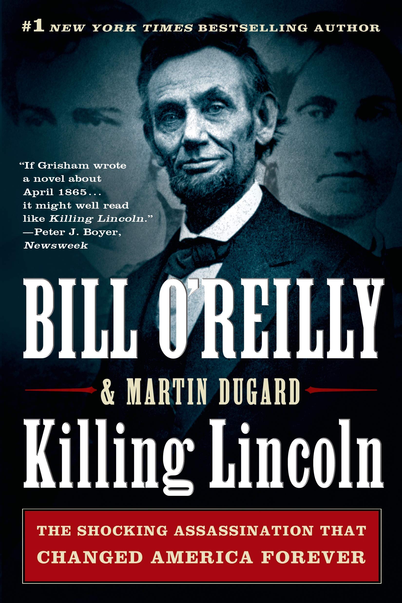 Killing Lincoln: The Shocking Assassination That Changed America Forever (Bill O'Reilly's Killing) Memories