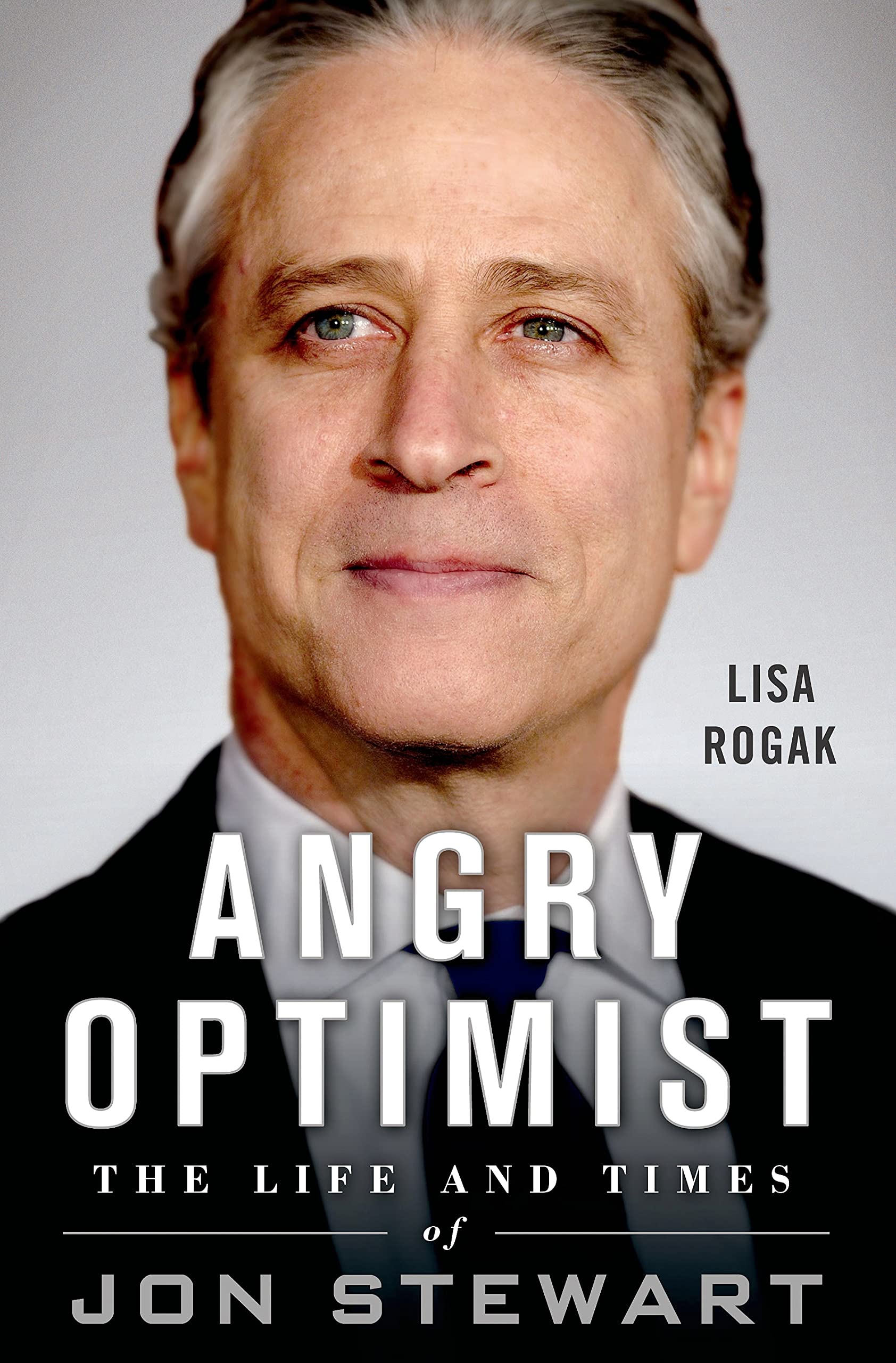 Angry Optimist: The Life and Times of Jon Stewart Art & Literature