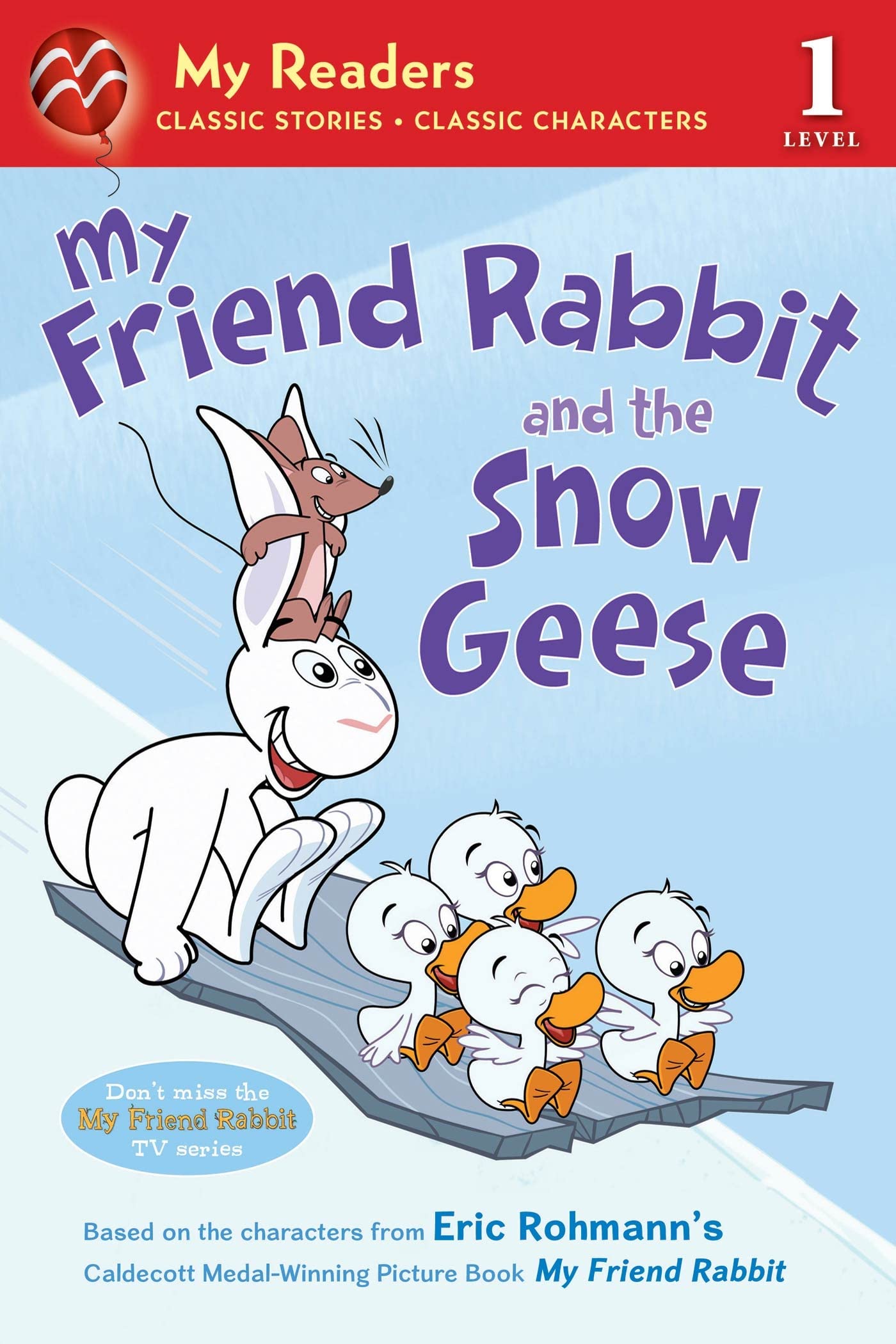 My Friend Rabbit and the Snow Geese Leisure & Fun