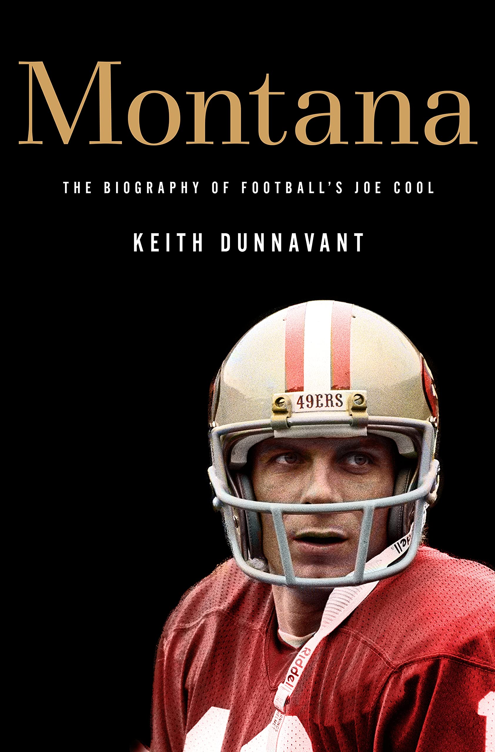 Montana: The Biography of Football's Joe Cool Sports
