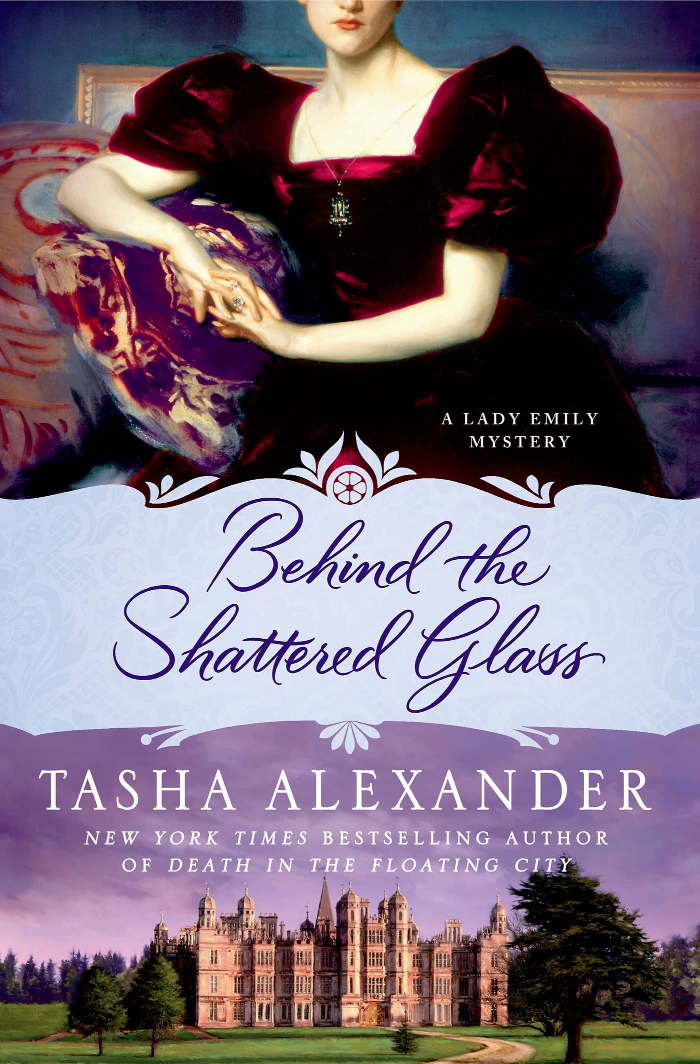 Behind the Shattered Glass: A Lady Emily Mystery (Lady Emily Mystery, 6, Band 6) Historical Fiction