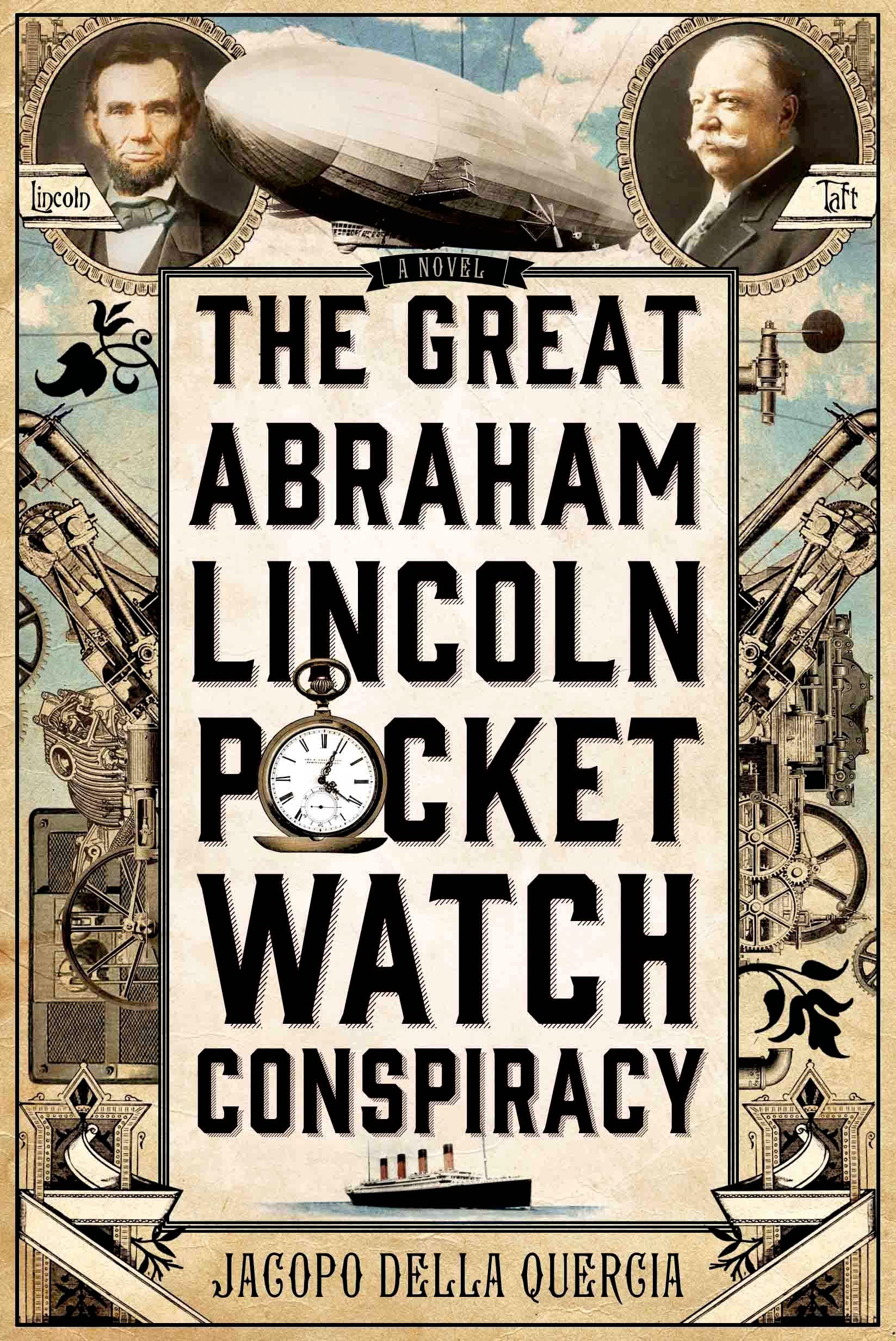 The Great Abraham Lincoln Pocket Watch Conspiracy Action & Adventure