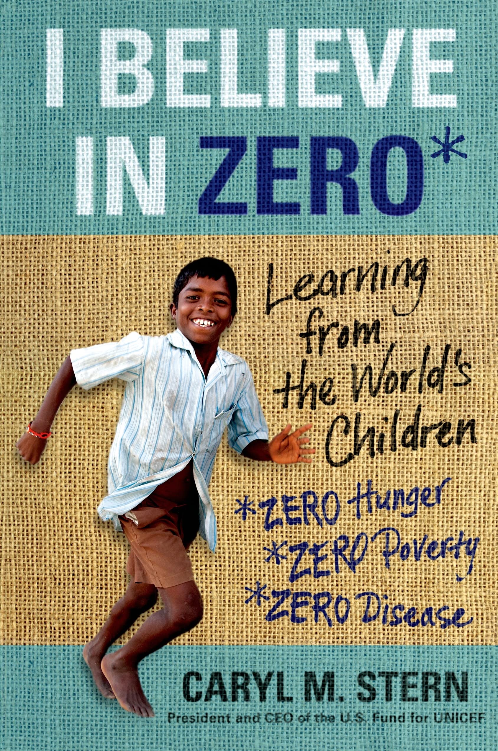 I Believe in Zero: Learning from the World's Children Social Sciences