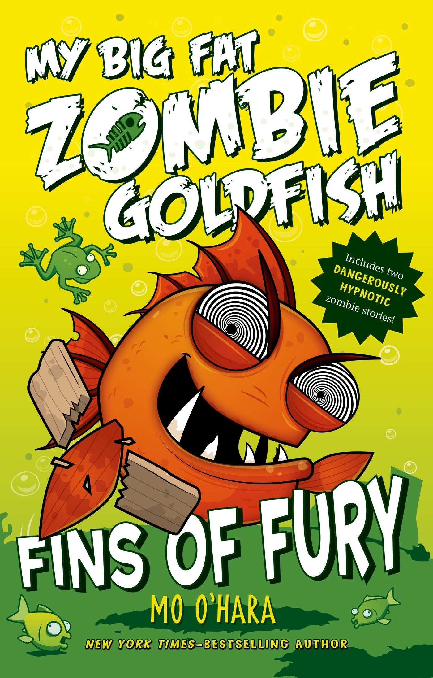 Fins of Fury: My Big Fat Zombie Goldfish (My Big Fat Zombie Goldfish, 3) Novels & Short Stories