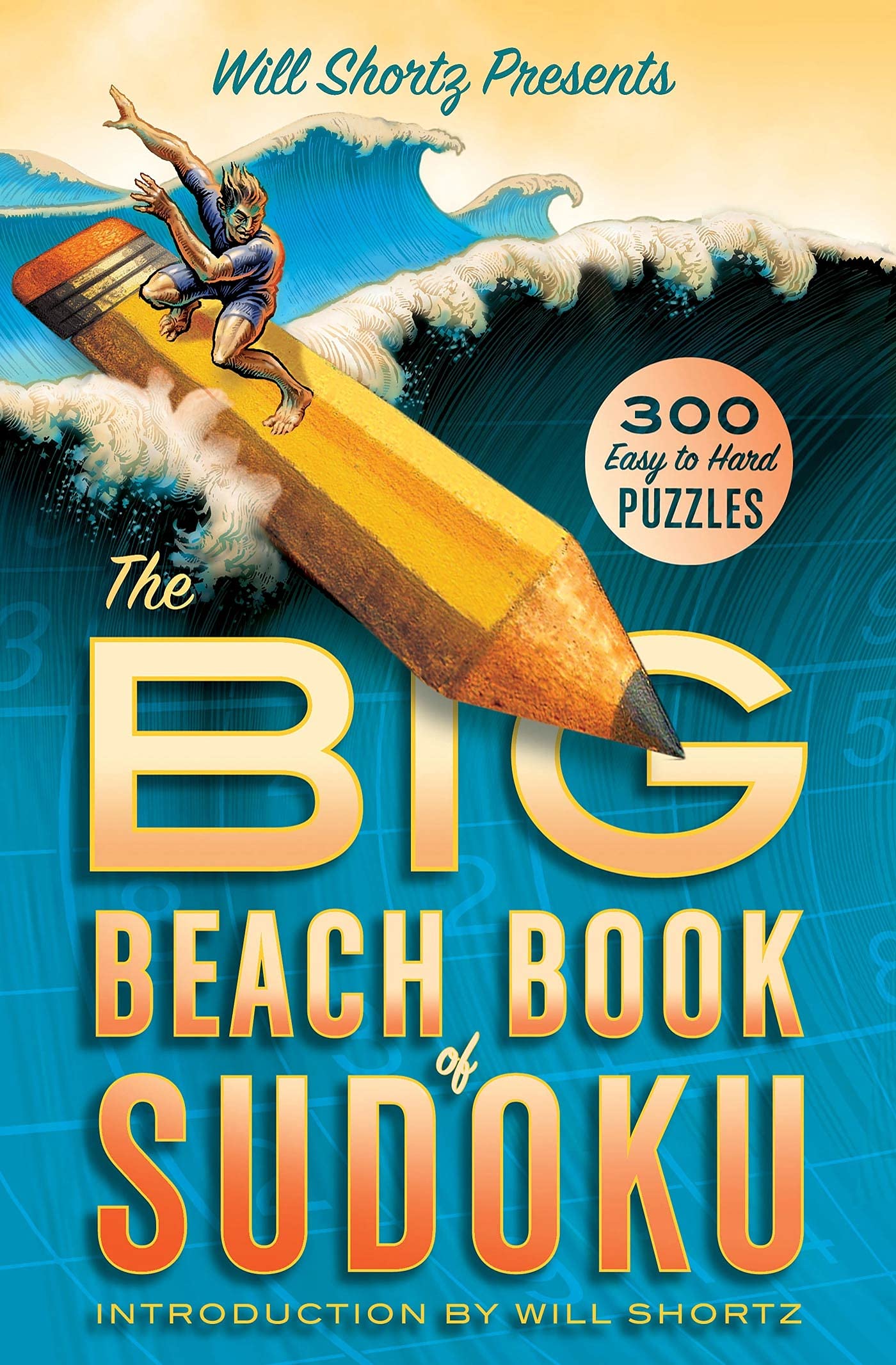 Will Shortz Presents The Big Beach Book of Sudoku Leisure & Fun