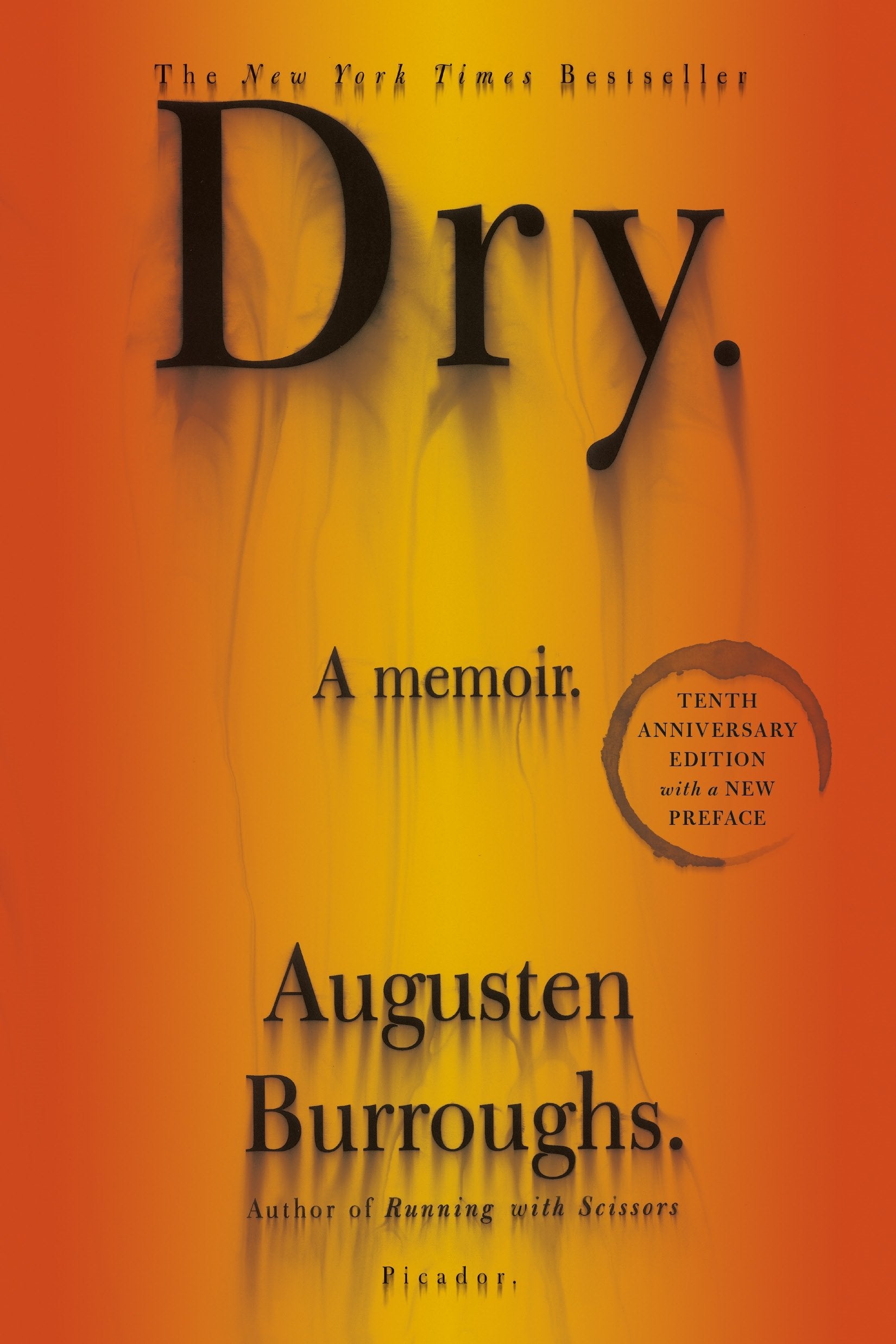 Dry 10Th Anniv. Ed.: A Memoir Personalities
