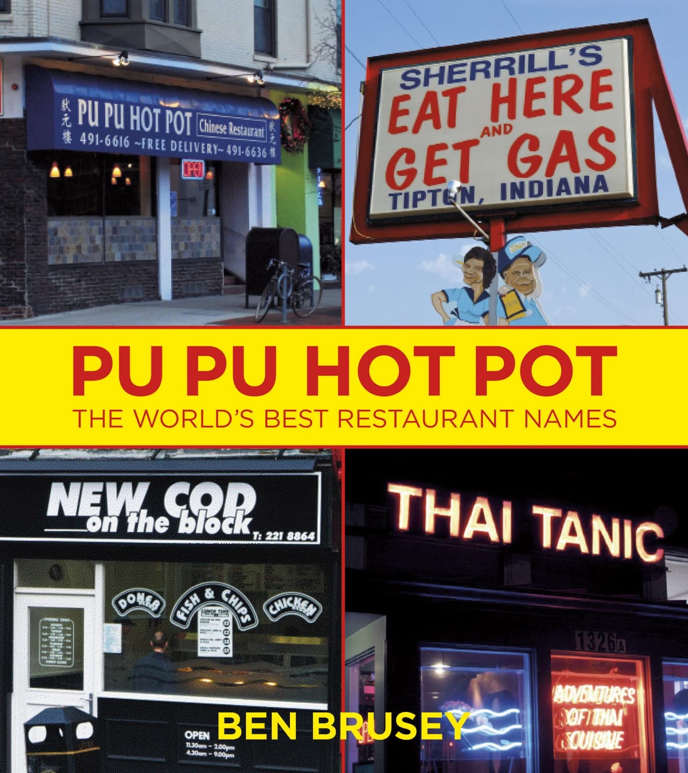 Pu Pu Hot Pot: The World's Best Restaurant Names Business, Finance & Career