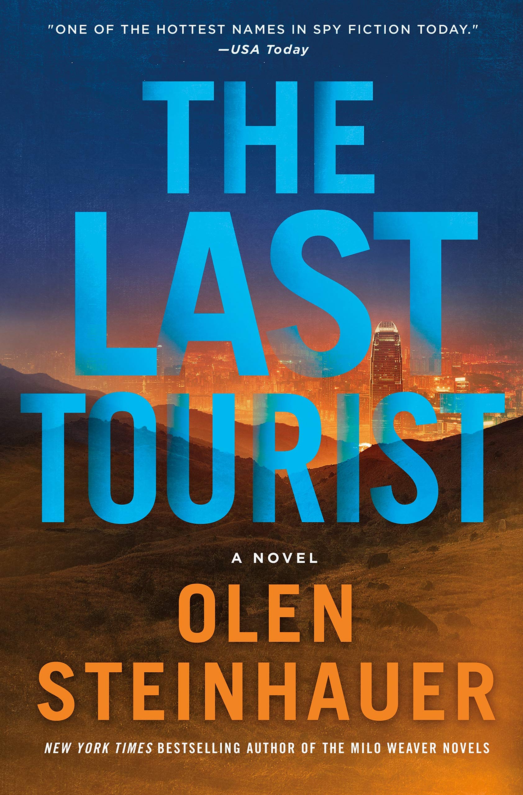 The Last Tourist (Milo Weaver, 4, Band 4) Action & Adventure