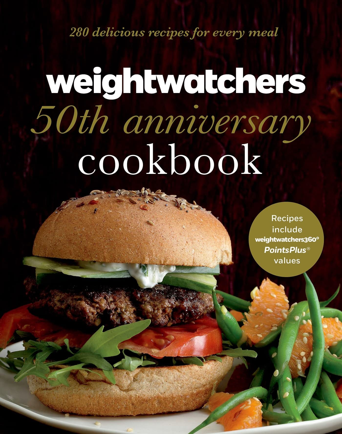 Weight Watchers 50th Anniversary Cookbook: 280 Delicious Recipes for Every Meal book