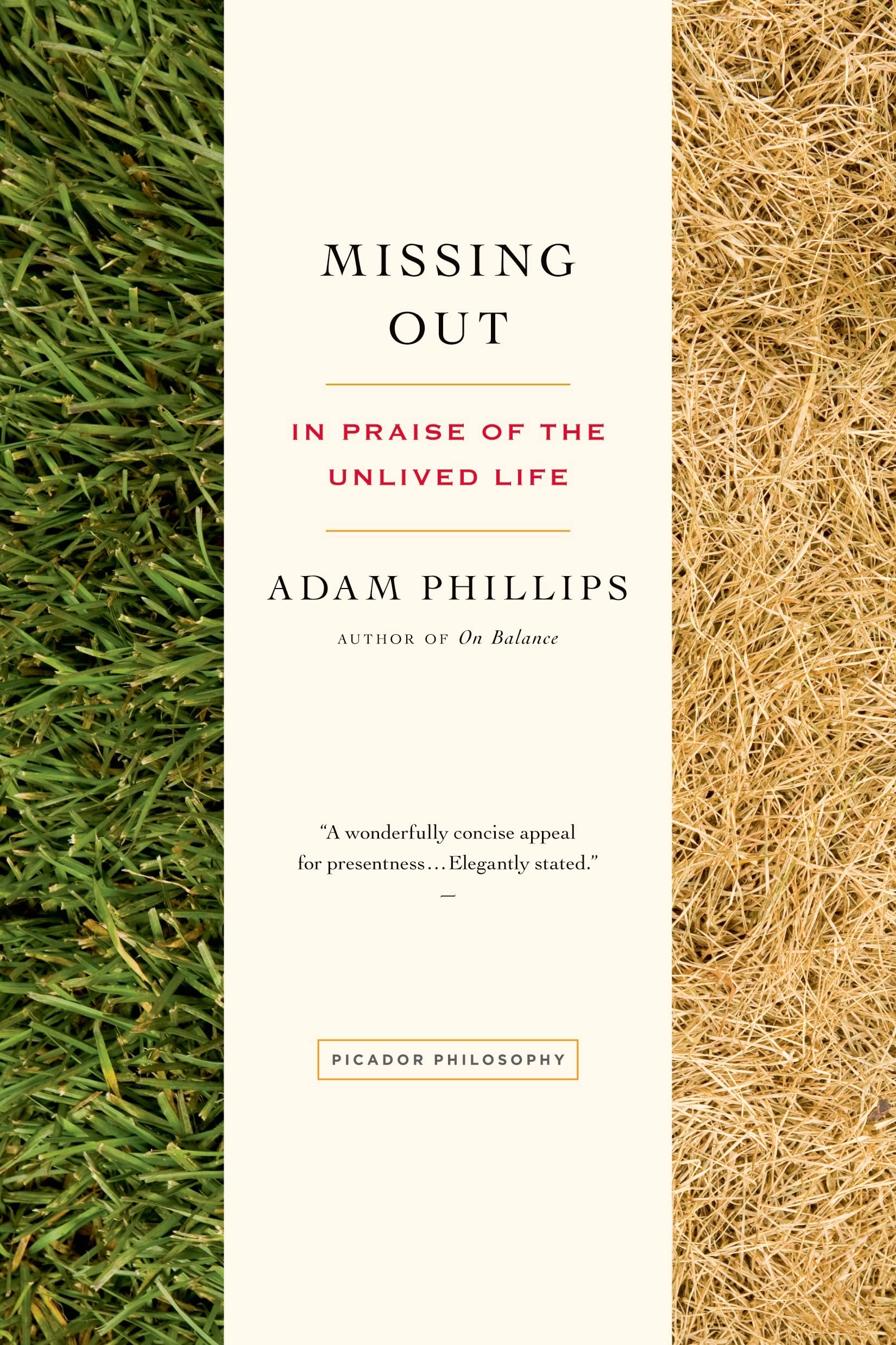 Missing Out: In Praise of the Unlived Life Philosophy