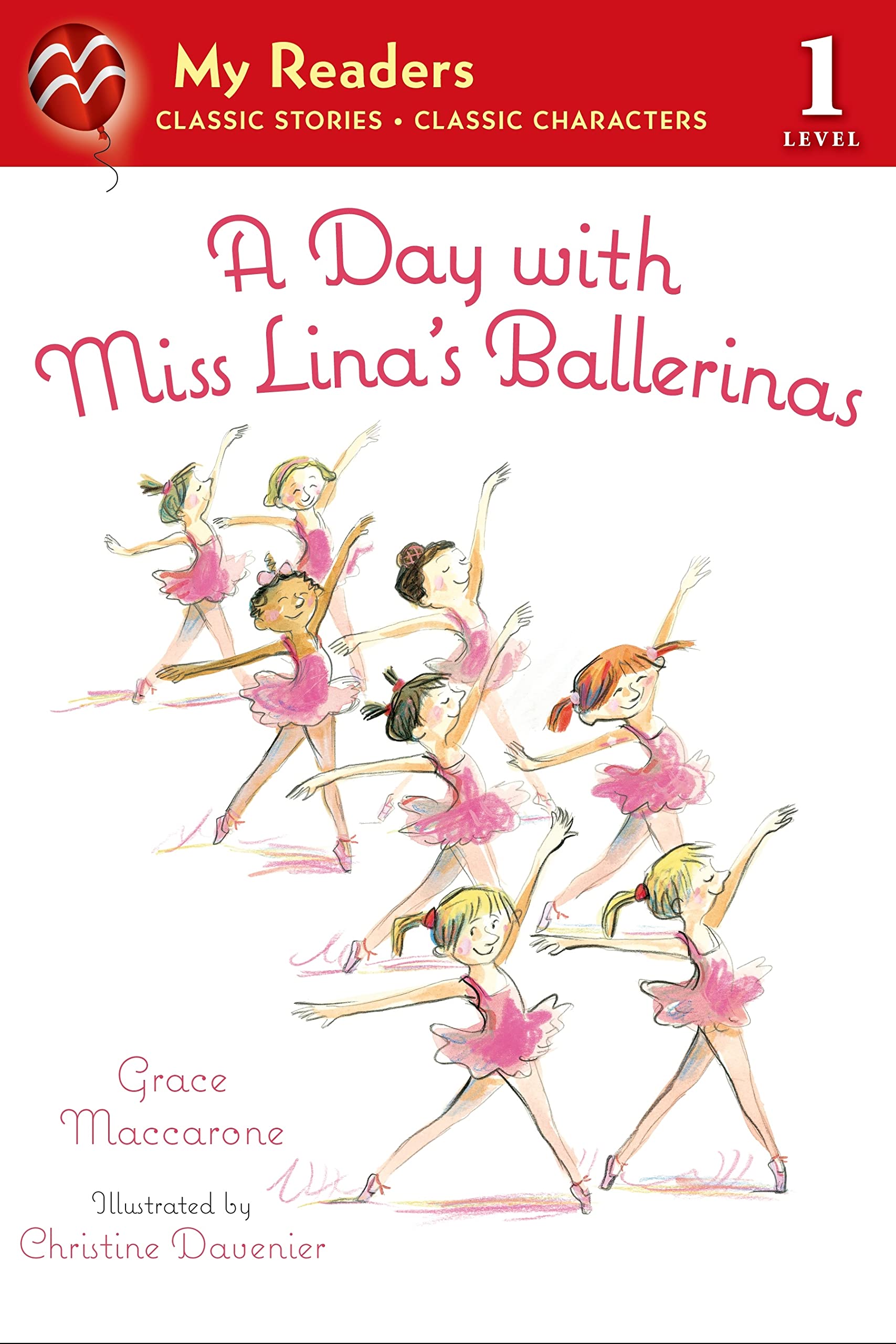 A Day with Miss Lina's Ballerinas (My Readers. Level 1) Non-fiction
