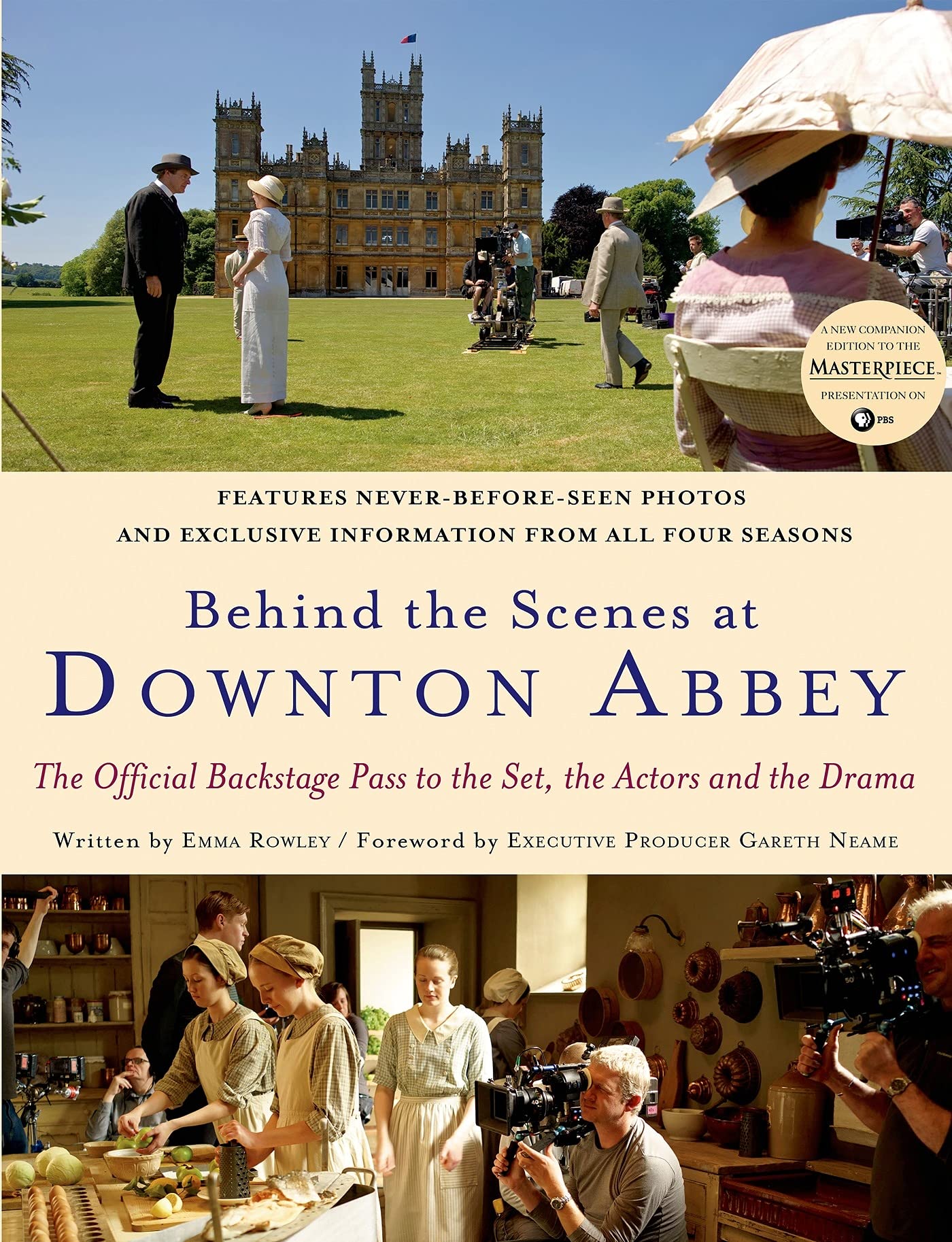 Behind the Scenes at Downton Abbey: The Official Backstage Pass to the Set, the Actors and the Drama Film, Art & Culture