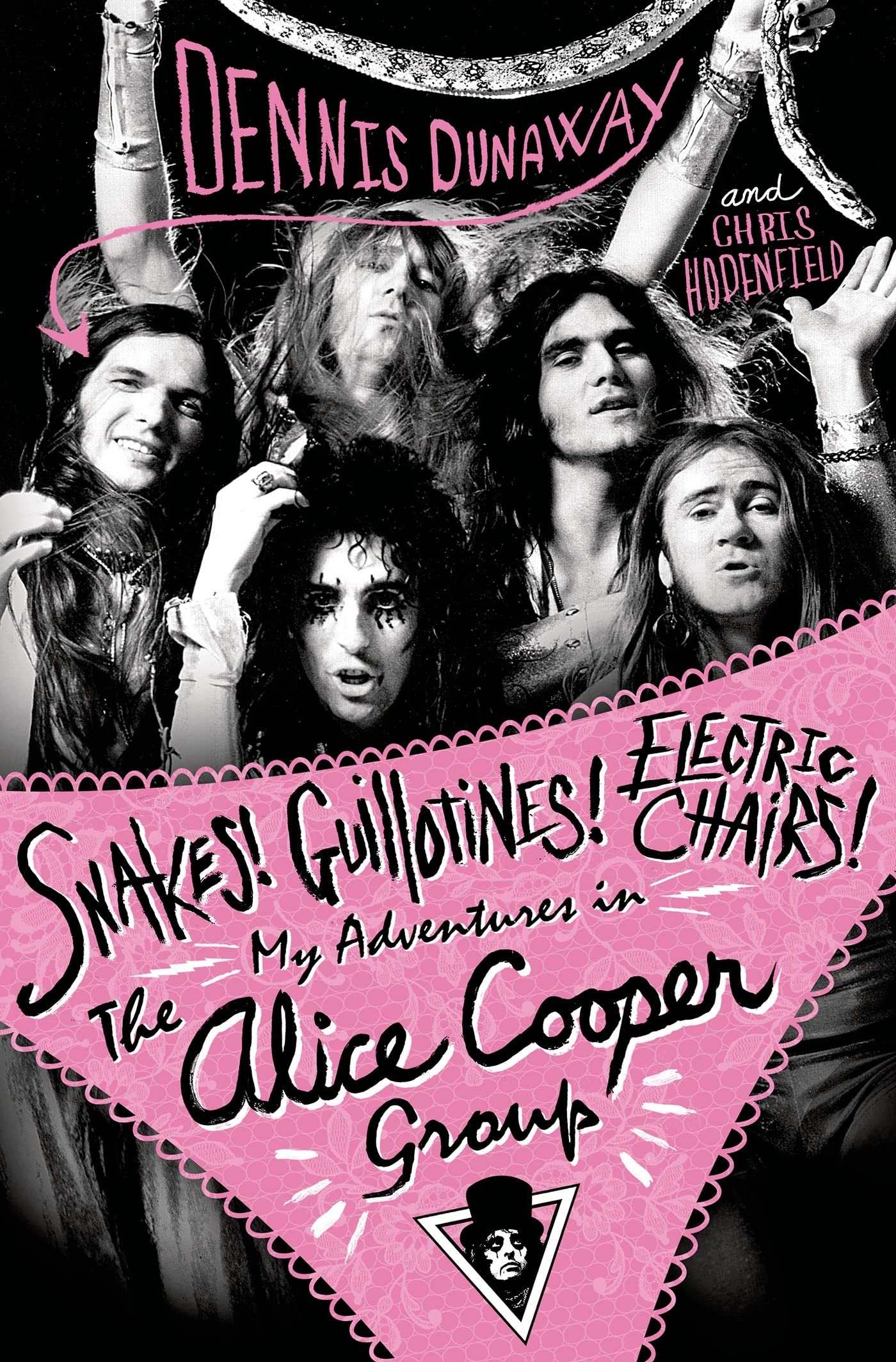 Snakes! Guillotines! Electric Chairs!: My Adventures in the Alice Cooper Group Pop culture
