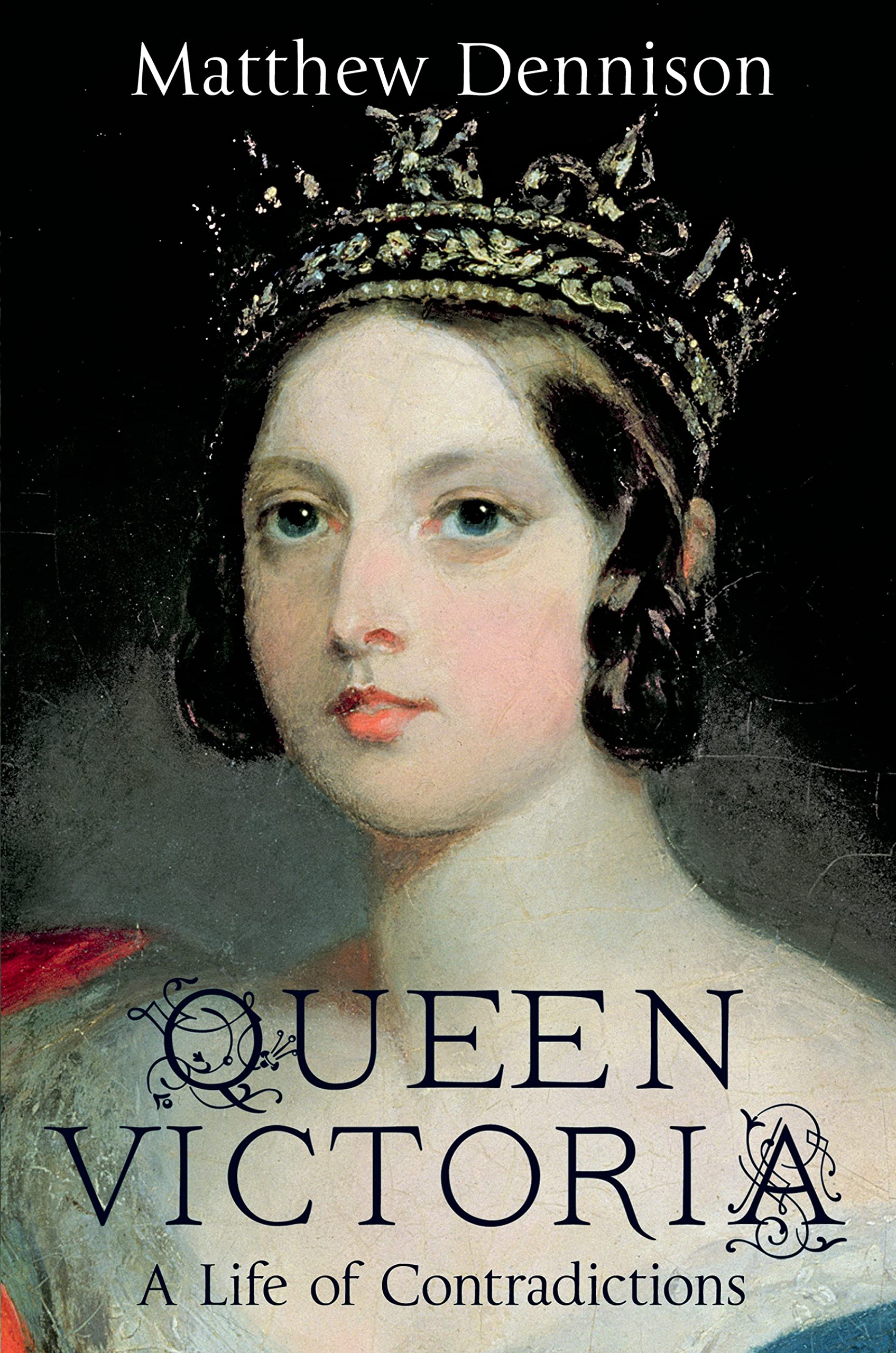 Queen Victoria: A Life of Contradictions Politics & Society
