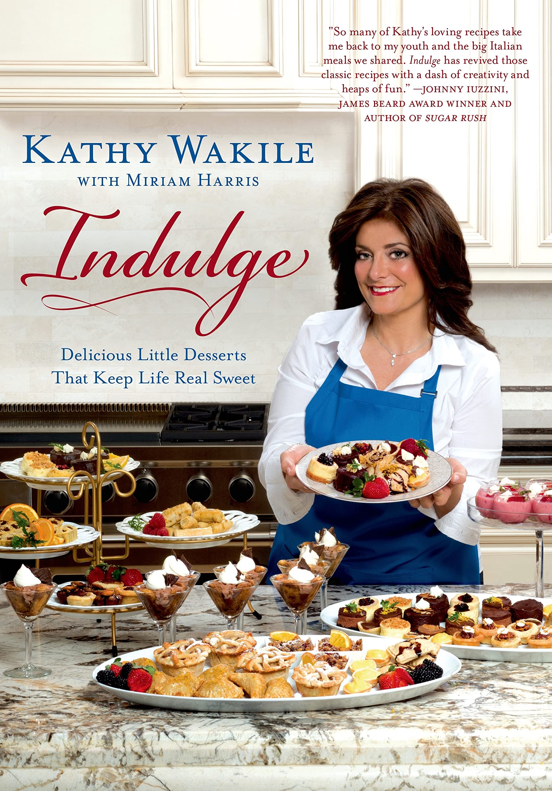 Indulge: Delicious Little Desserts That Keep Life Real Sweet Cooking & Enjoying